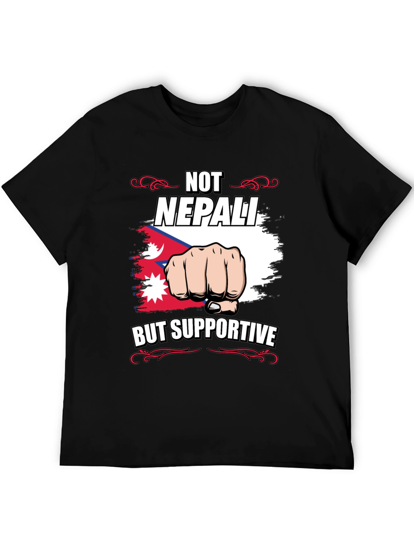 Not Nepali But Supportive T-Shirt