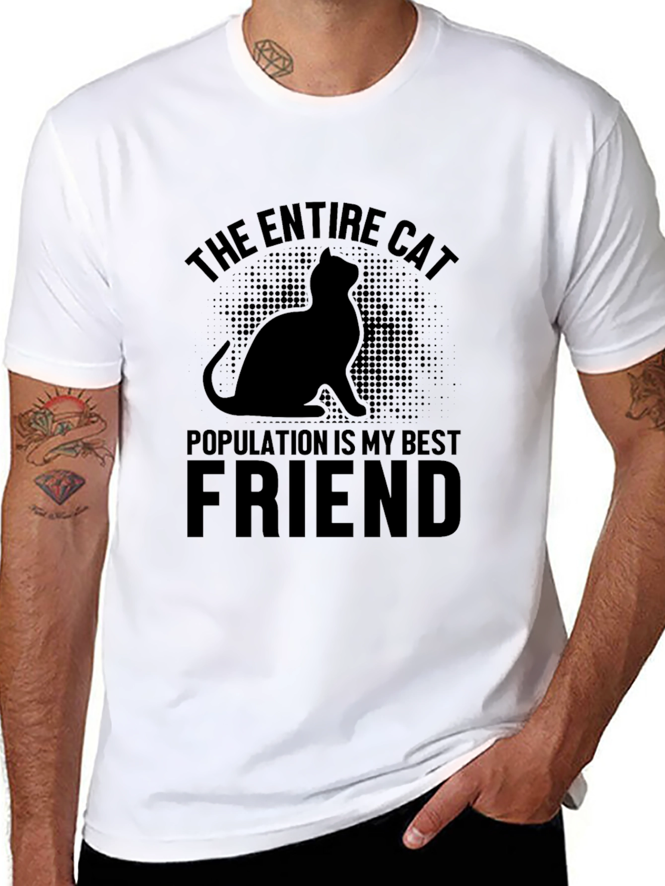 The Entire Cat Population is My Best Friend T-Shirt