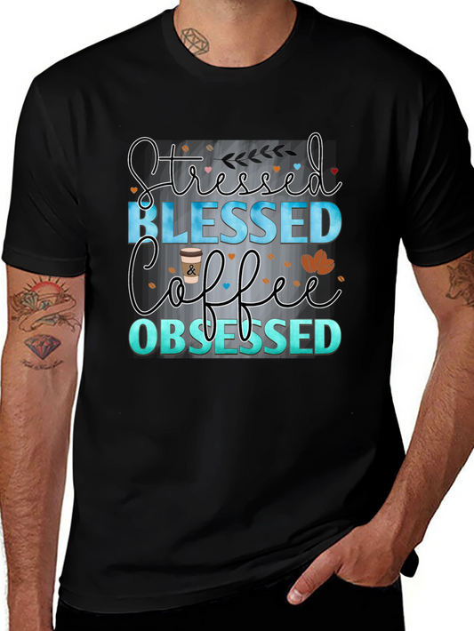Stressed Blessed Coffee Obsessed Black T-Shirt