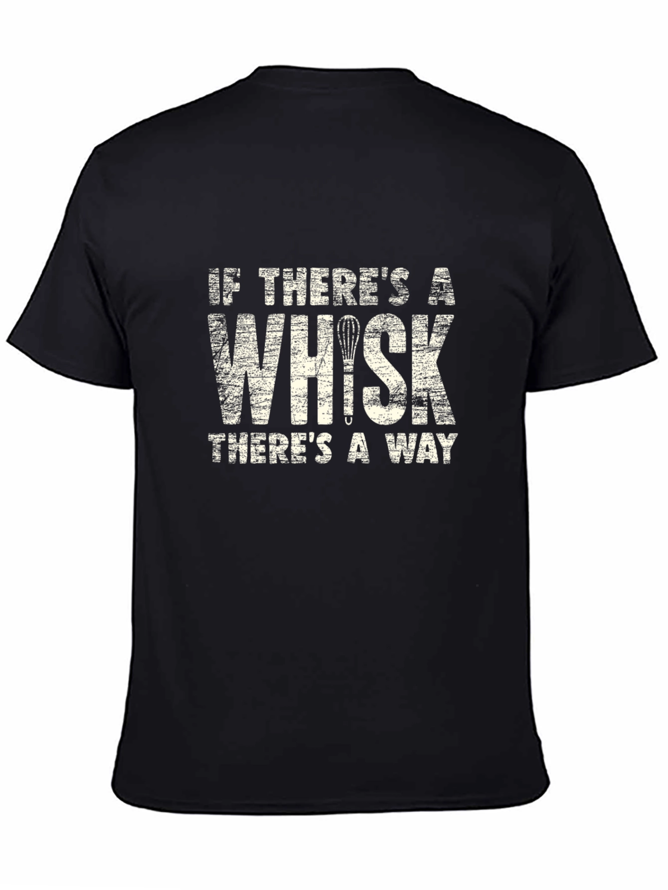 Whisk Way T-Shirt Funny Chef Baker Top