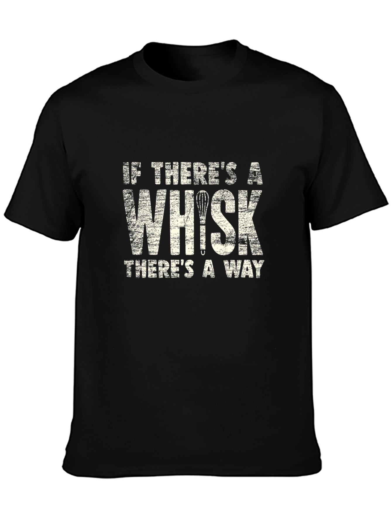 Whisk Way T-Shirt Funny Chef Baker Top