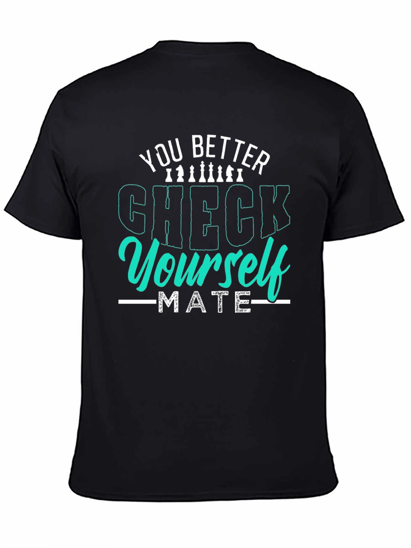 You Better Check Yourself Chess Graphic Tee