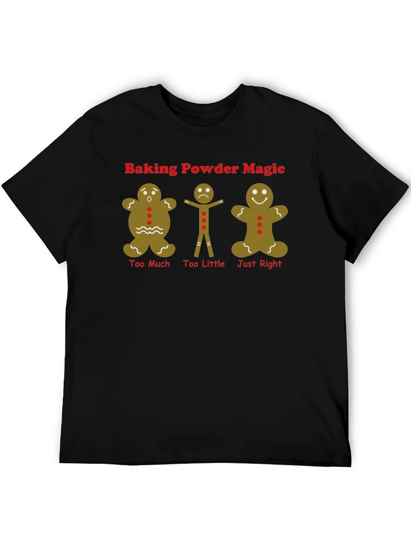 Baking Powder Magic Gingerbread T-Shirt