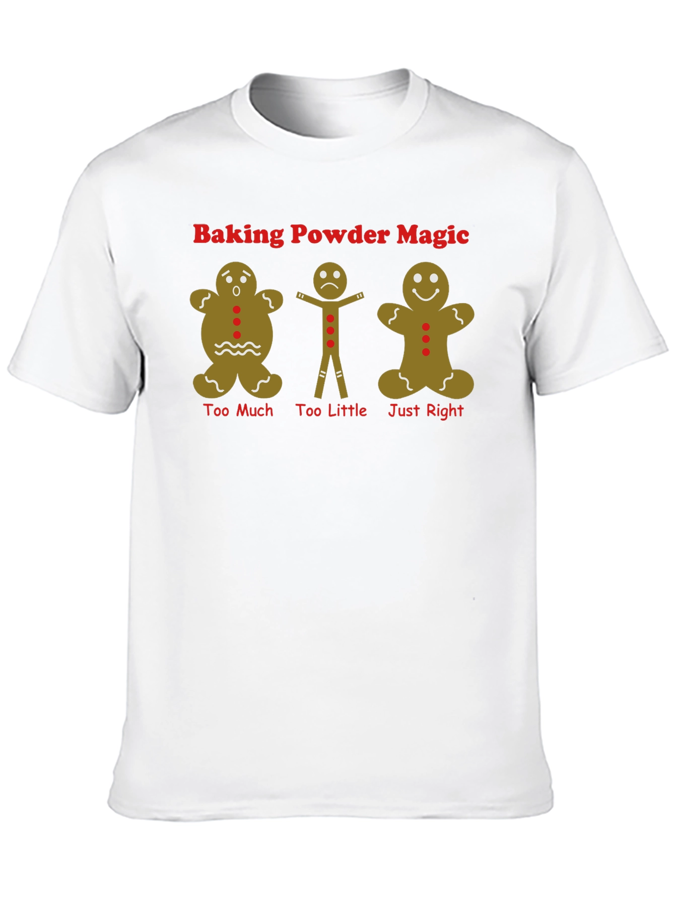 Baking Powder Magic Gingerbread T-Shirt