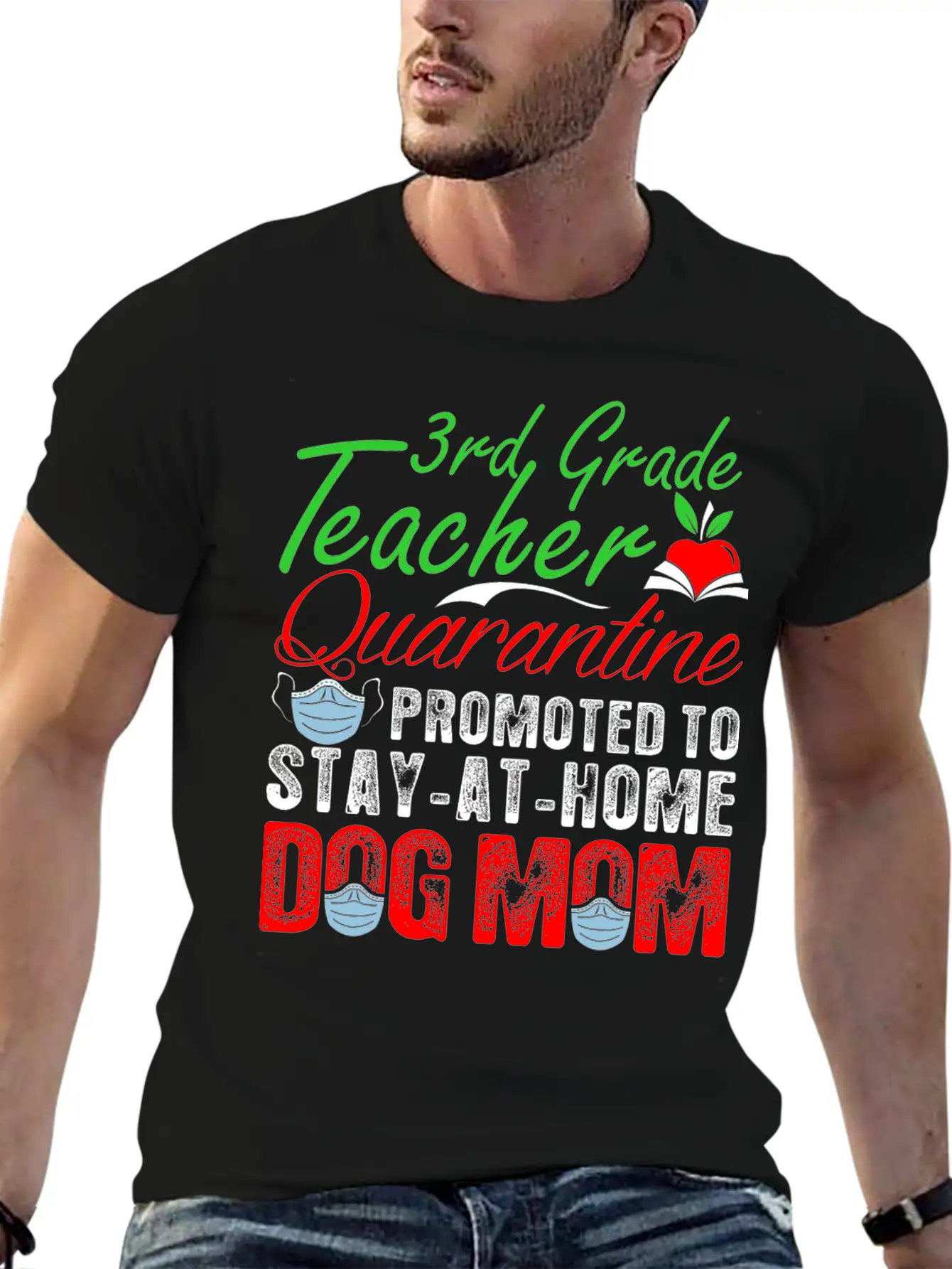 3rd Grade Teacher Quarantine Dog Mom Tshirt Lightweight Cotton T-Shirt – Daily Comfort Graphic Shirt