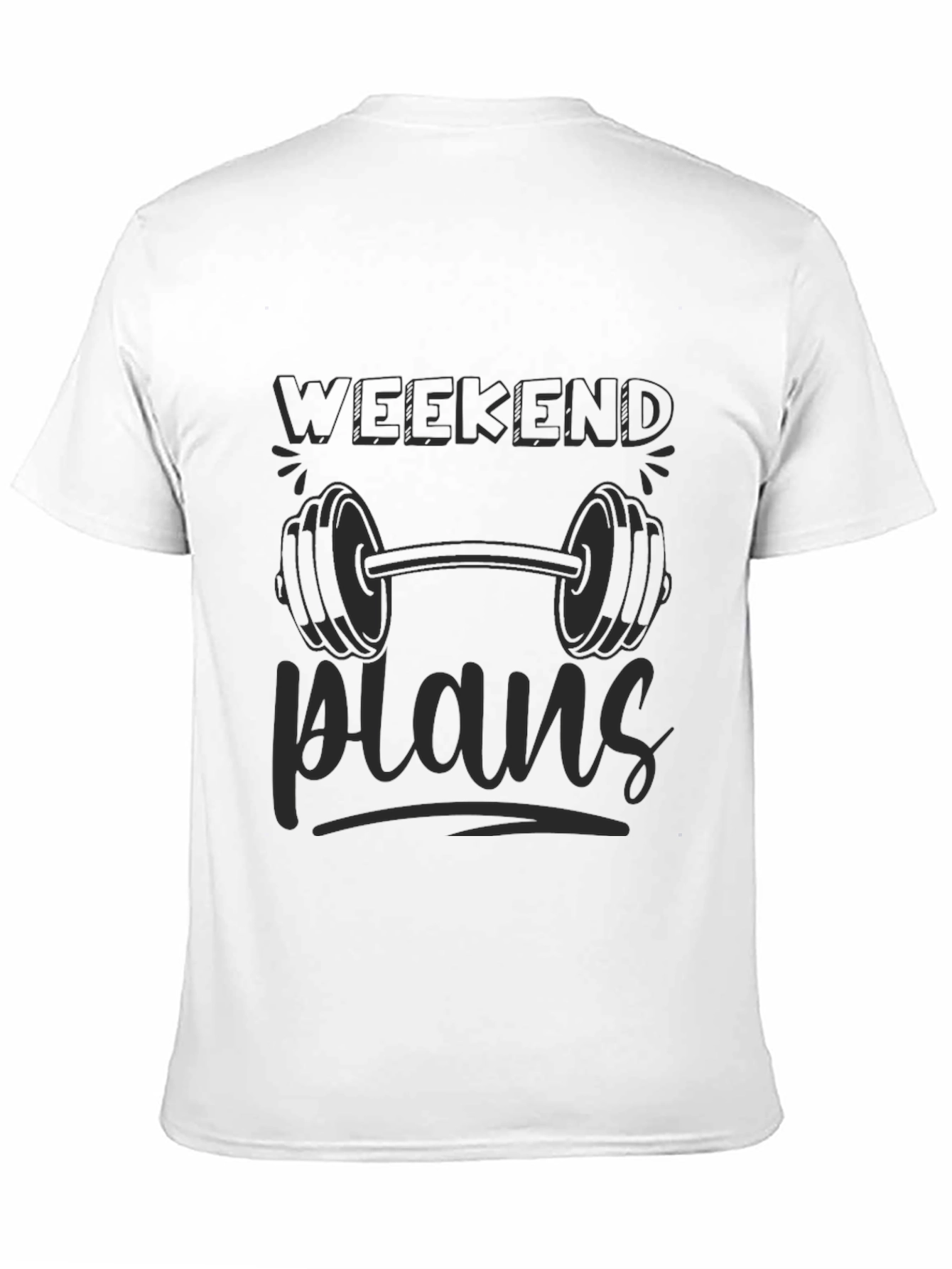 Weekend Plans Gym Black T-Shirt