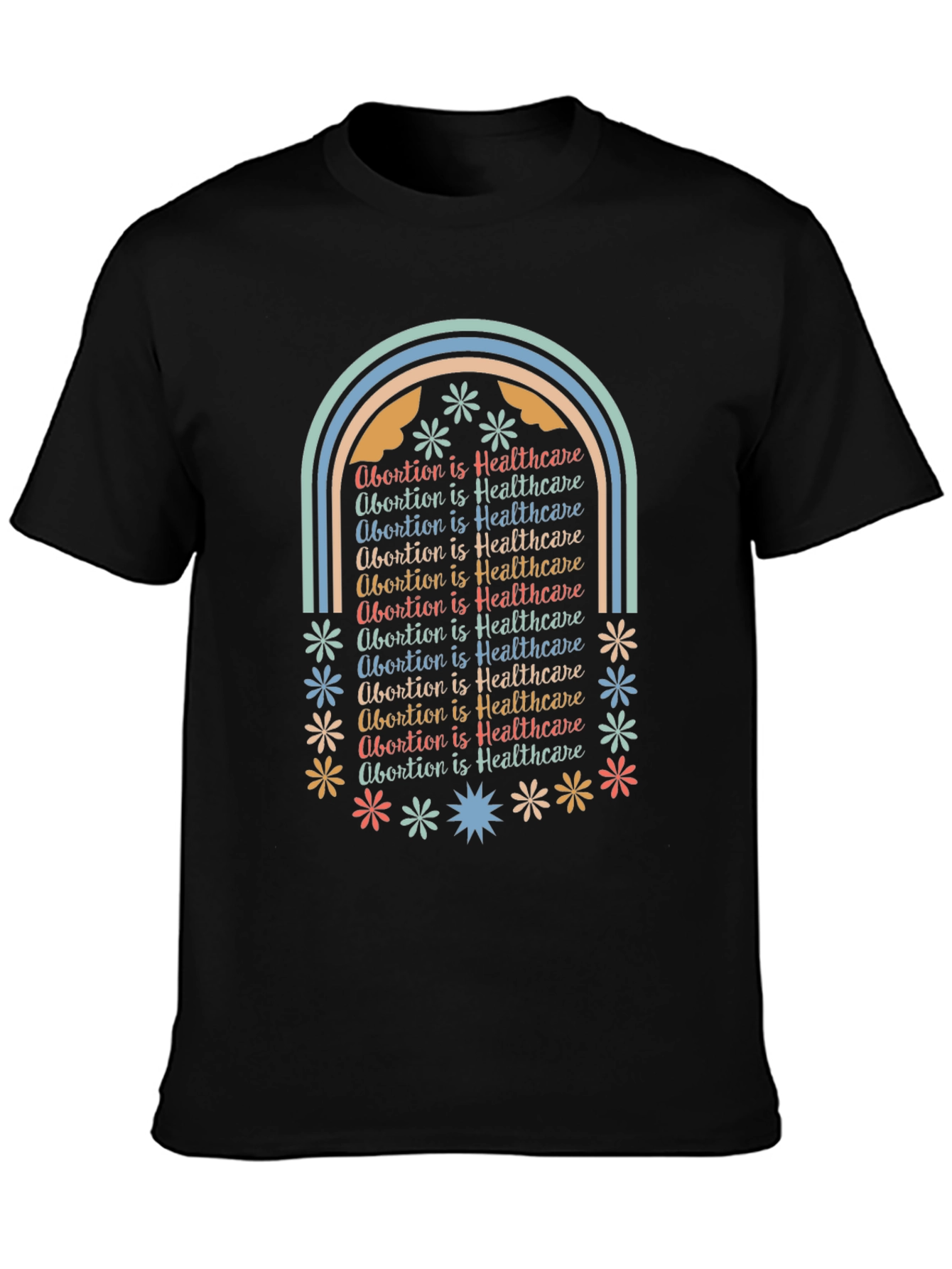 Abortion is Healthcare Rainbow Tee