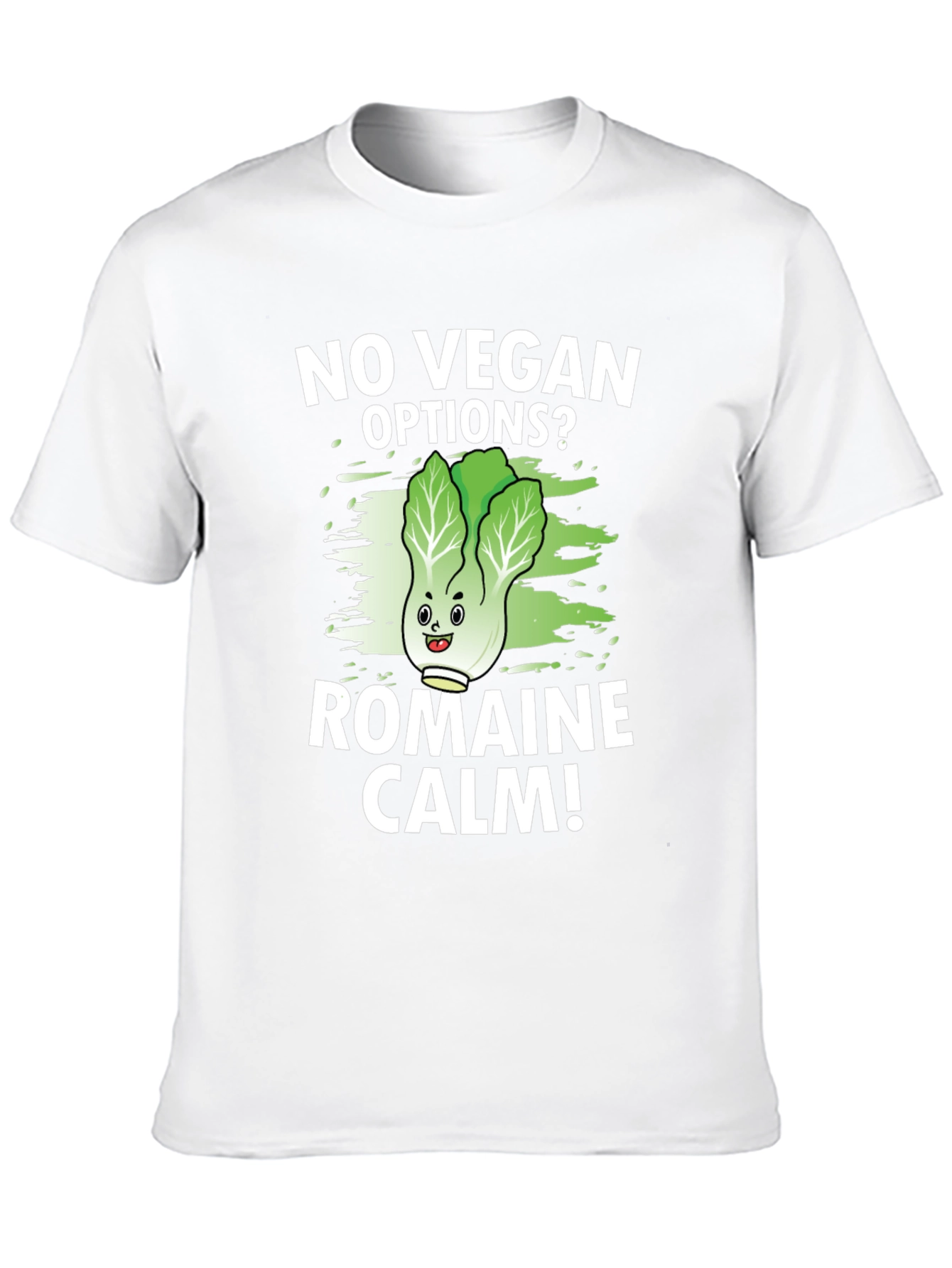 No Vegan Options? Romaine Calm T-Shirt