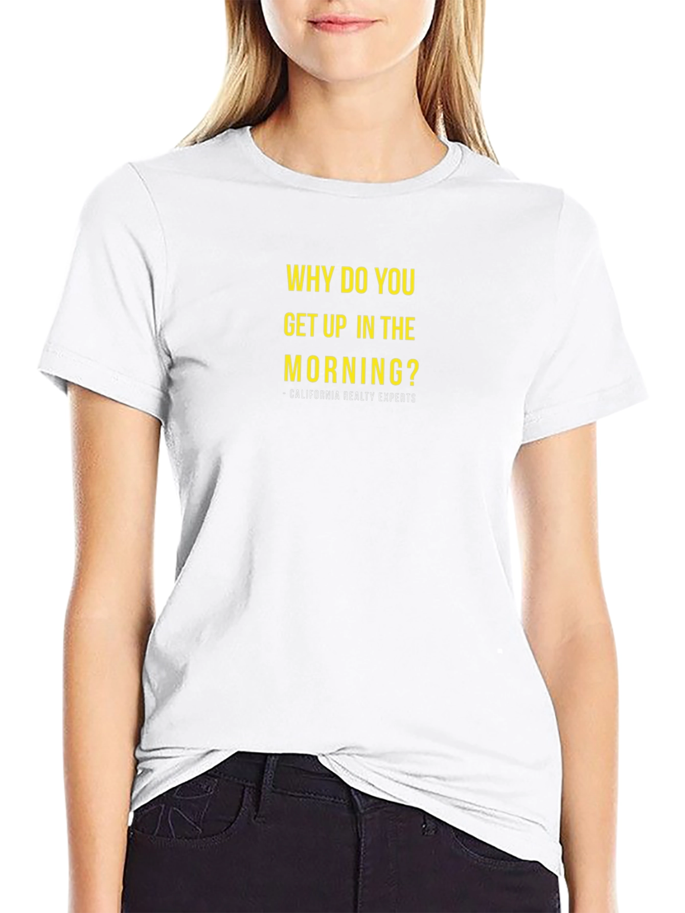 Why Do You Get Up Black T-Shirt