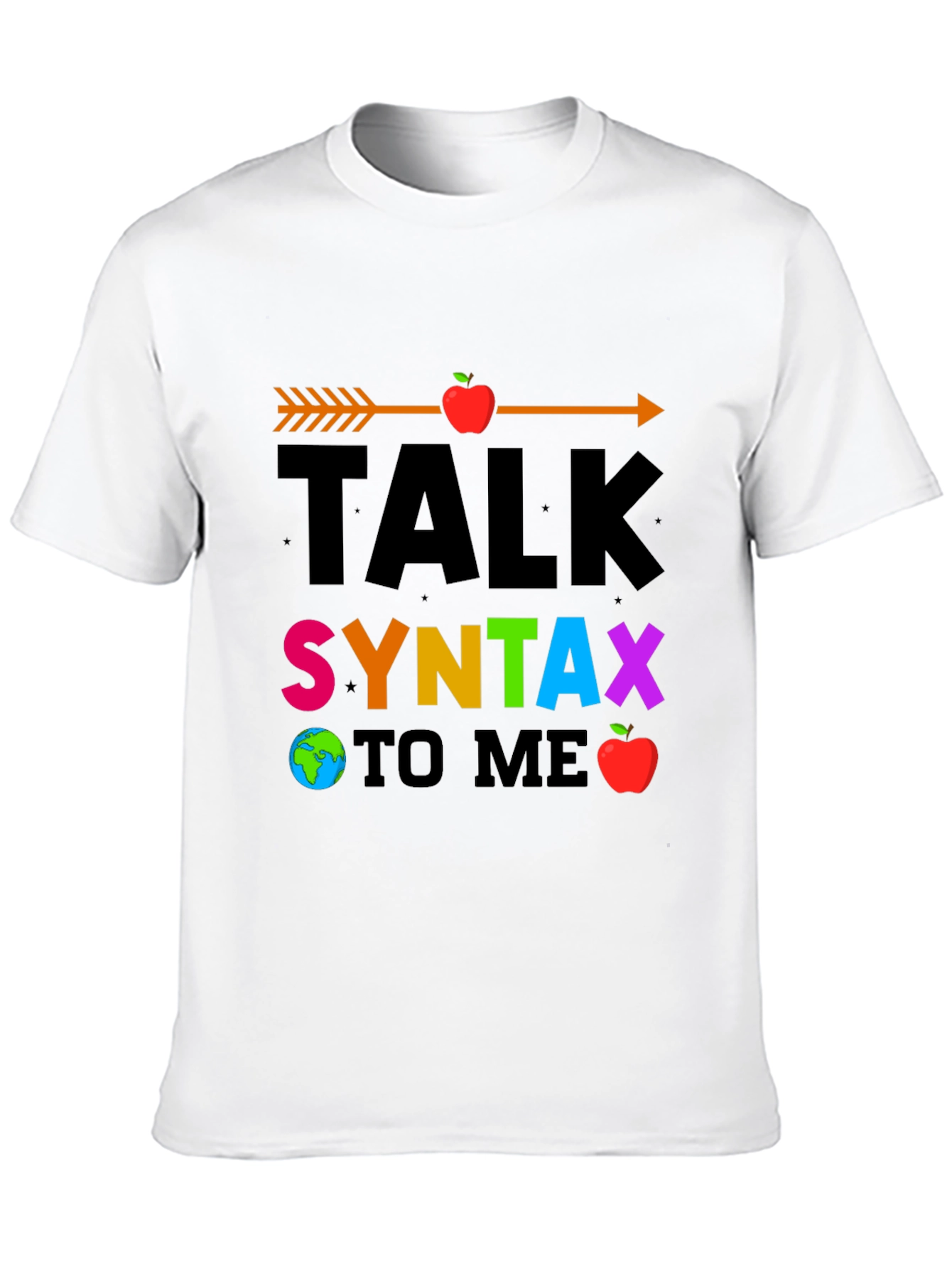Talk Syntax To Me Graphic T-Shirt