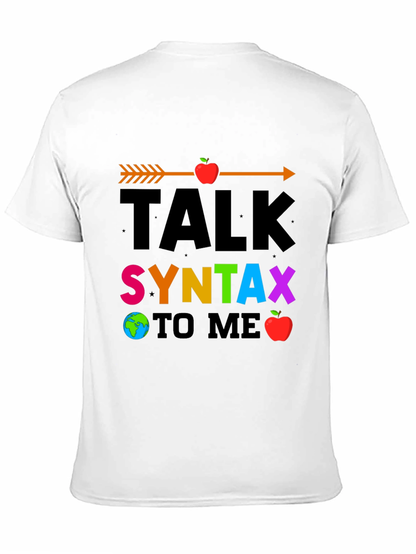 Talk Syntax To Me Graphic T-Shirt
