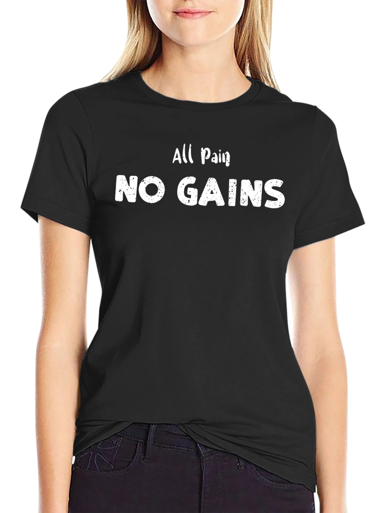 All Pain No Gains Black Graphic T-Shirt