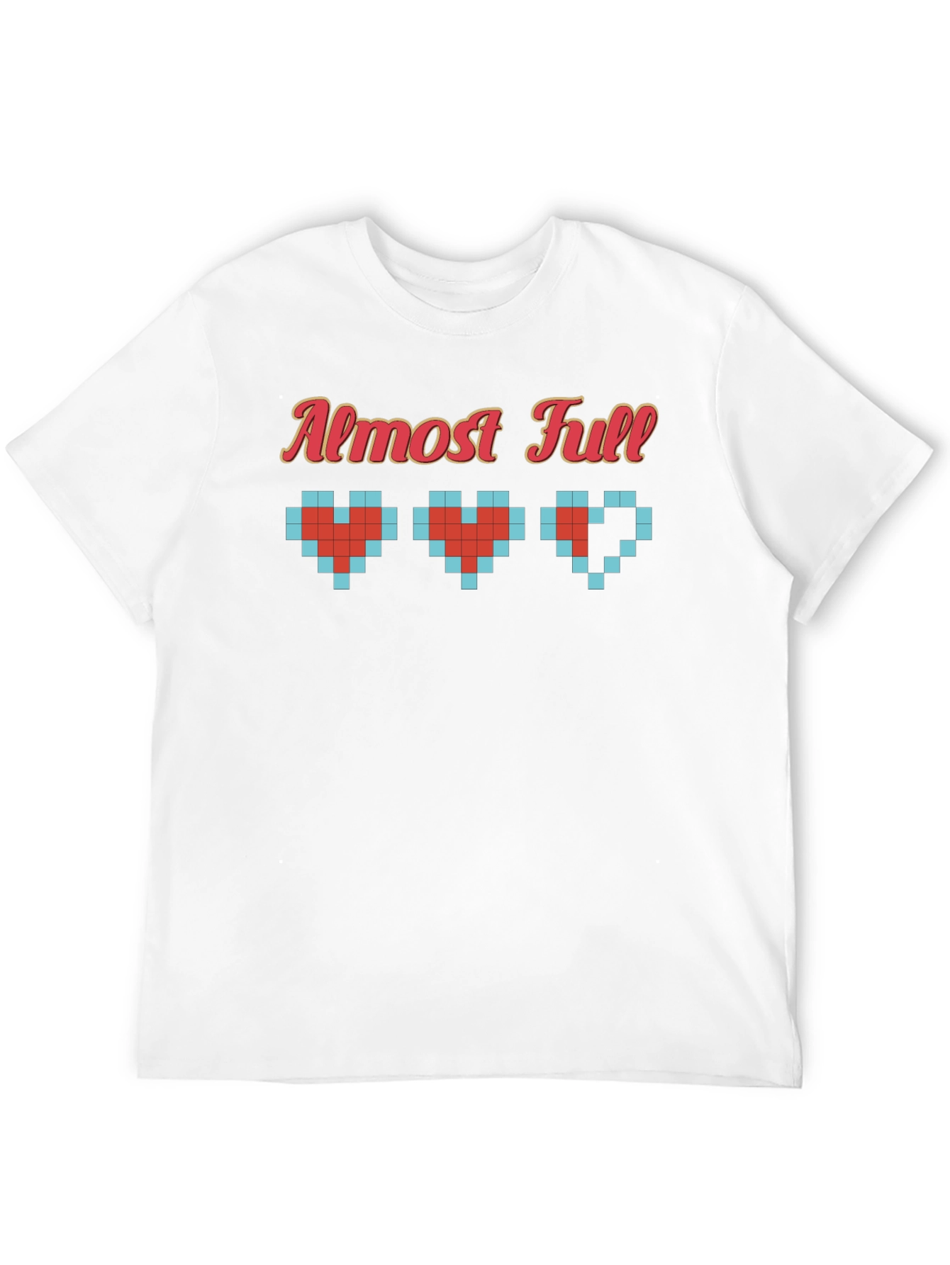 Almost Full Gamer T-Shirt