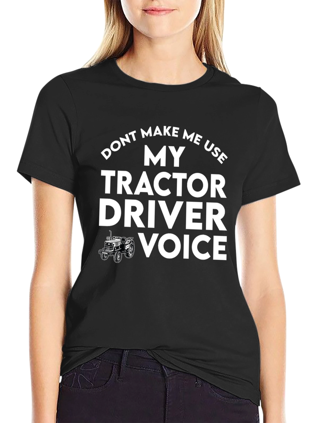 Tractor Driver Voice T-Shirt - Funny Farmer Tee
