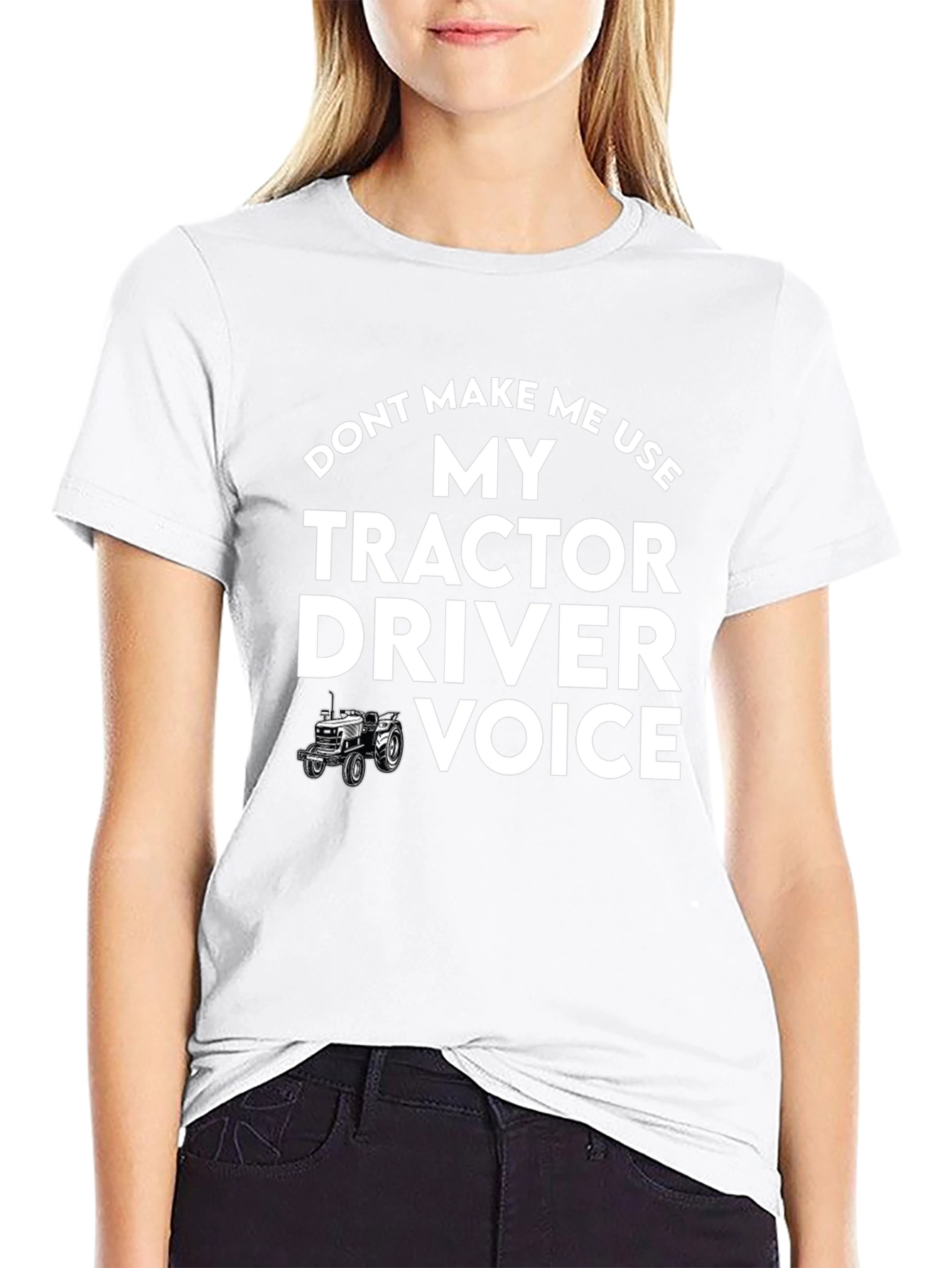 Tractor Driver Voice T-Shirt - Funny Farmer Tee