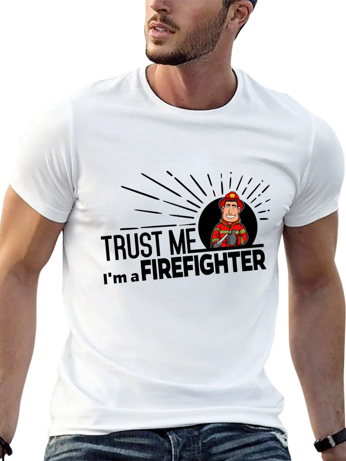 Trust Me Im A Firefighter T-Shirt