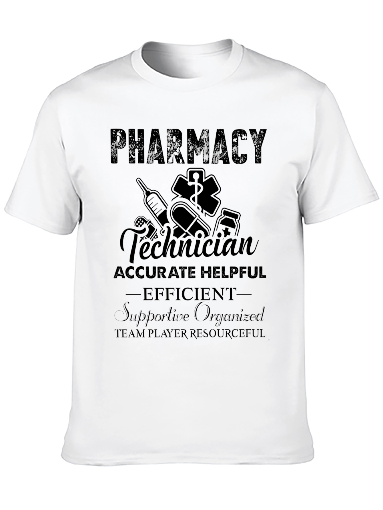 Pharmacy Technician T-Shirt - Professional & Resourceful