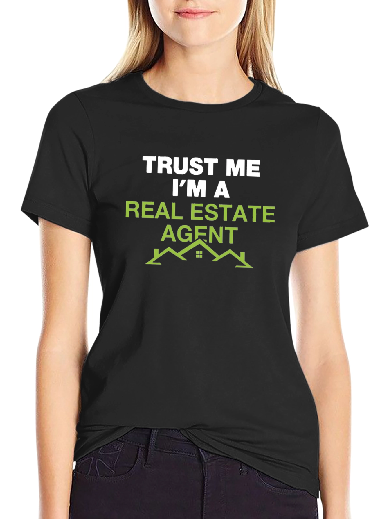 Trust Me Im A Real Estate Agent T-Shirt
