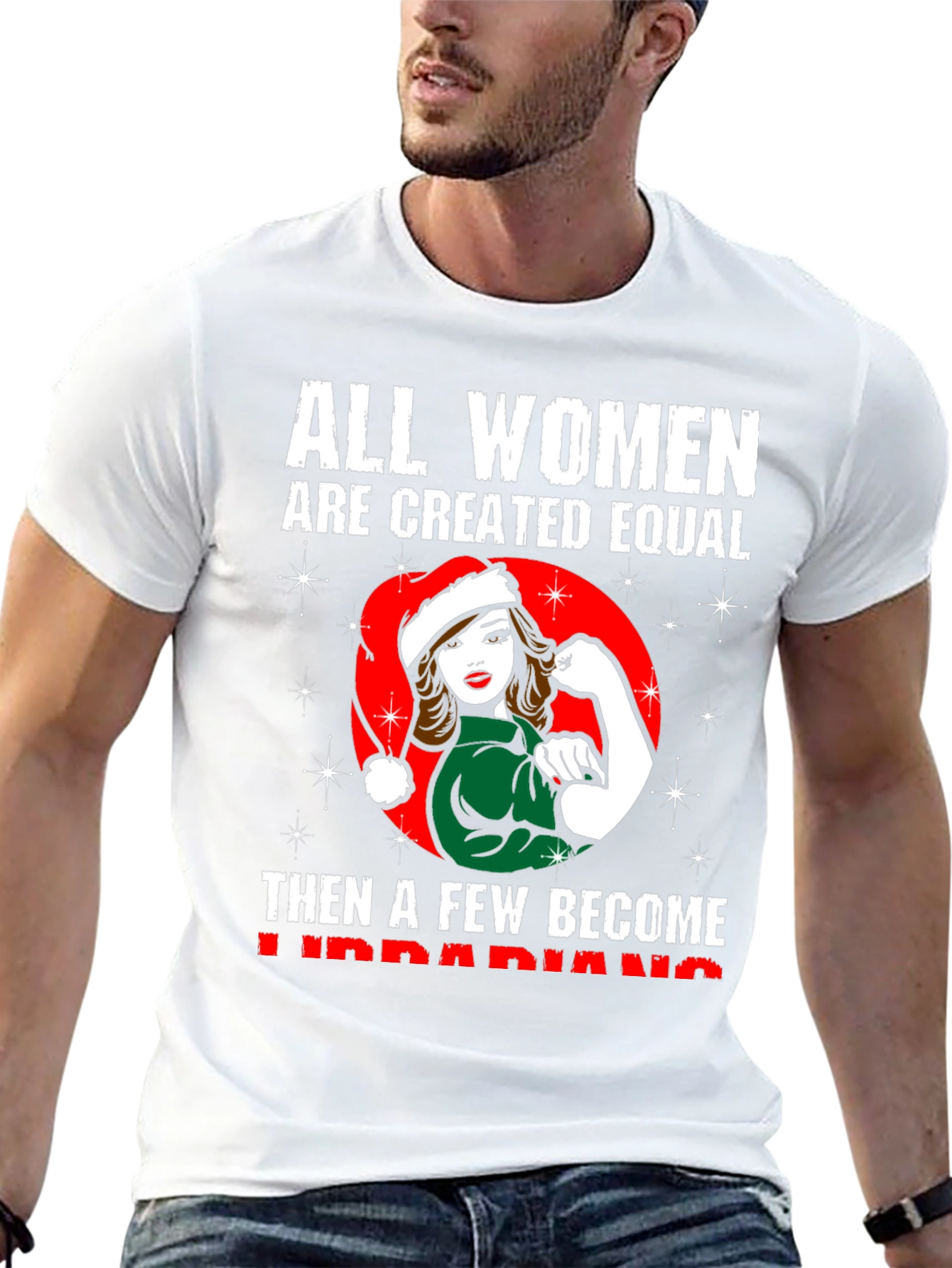 All Women Are Created Equal Librarian Christmas T-Shirt