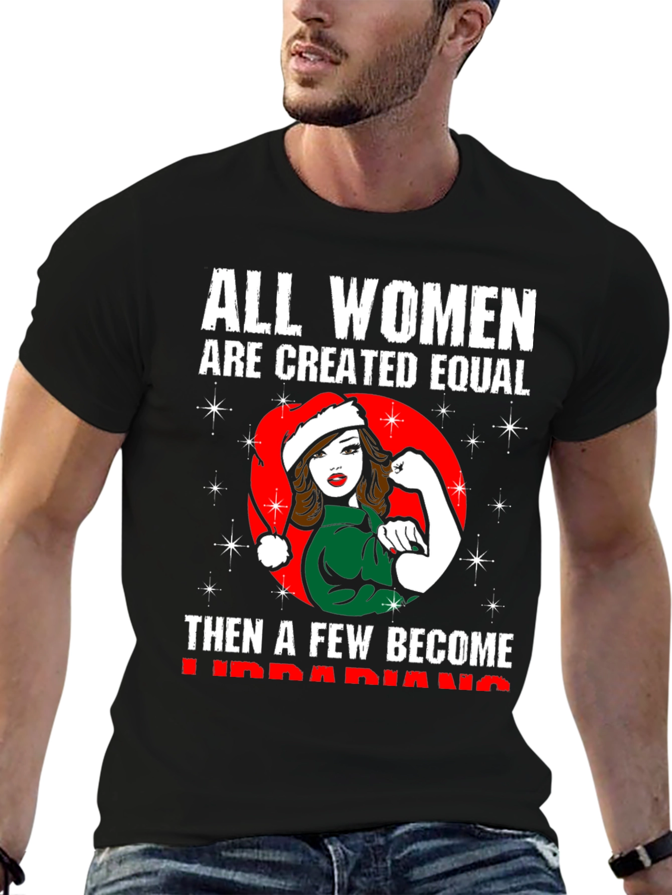 All Women Are Created Equal Librarian Christmas T-Shirt