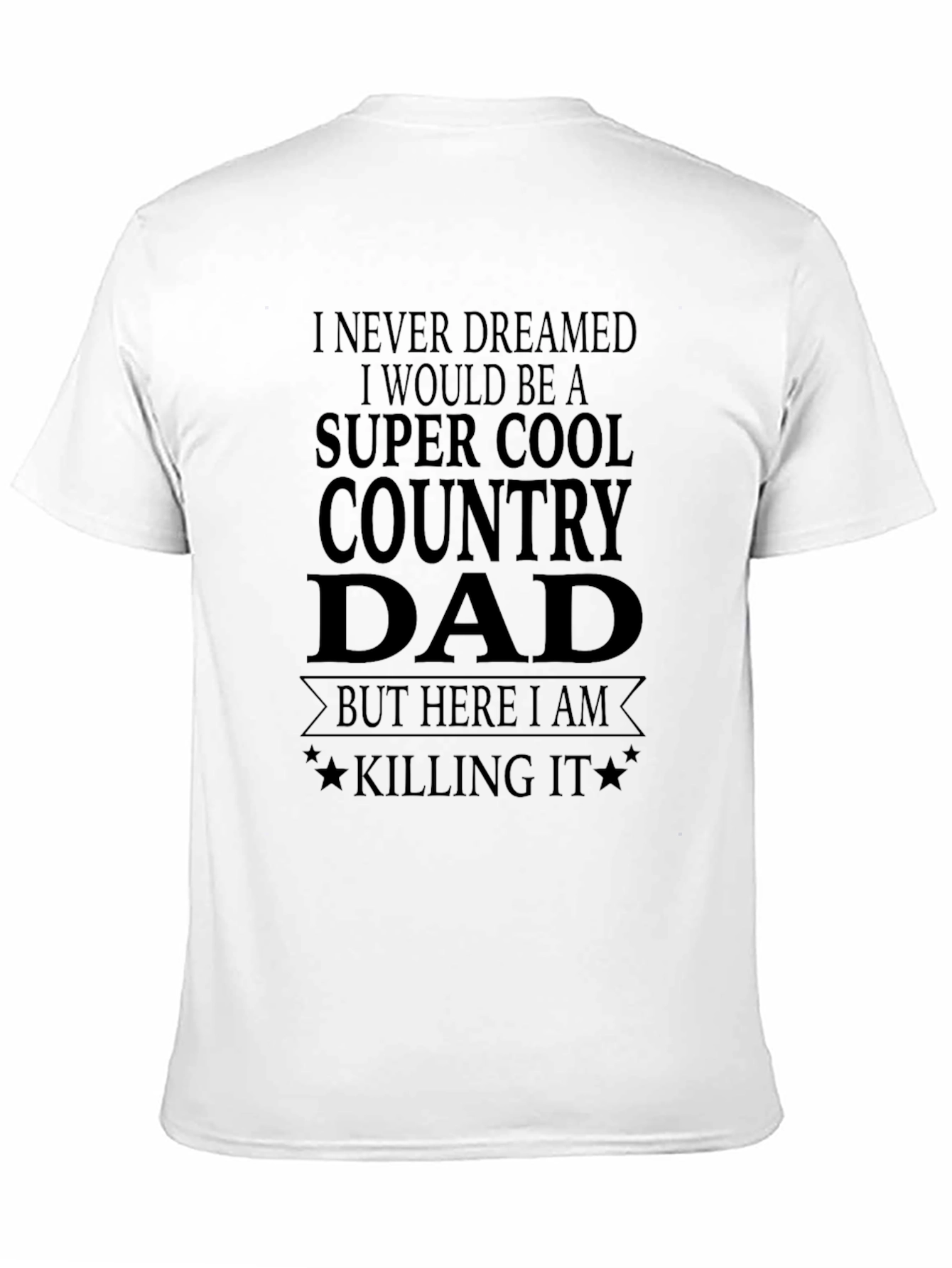 Super Cool Country Dad T-Shirt