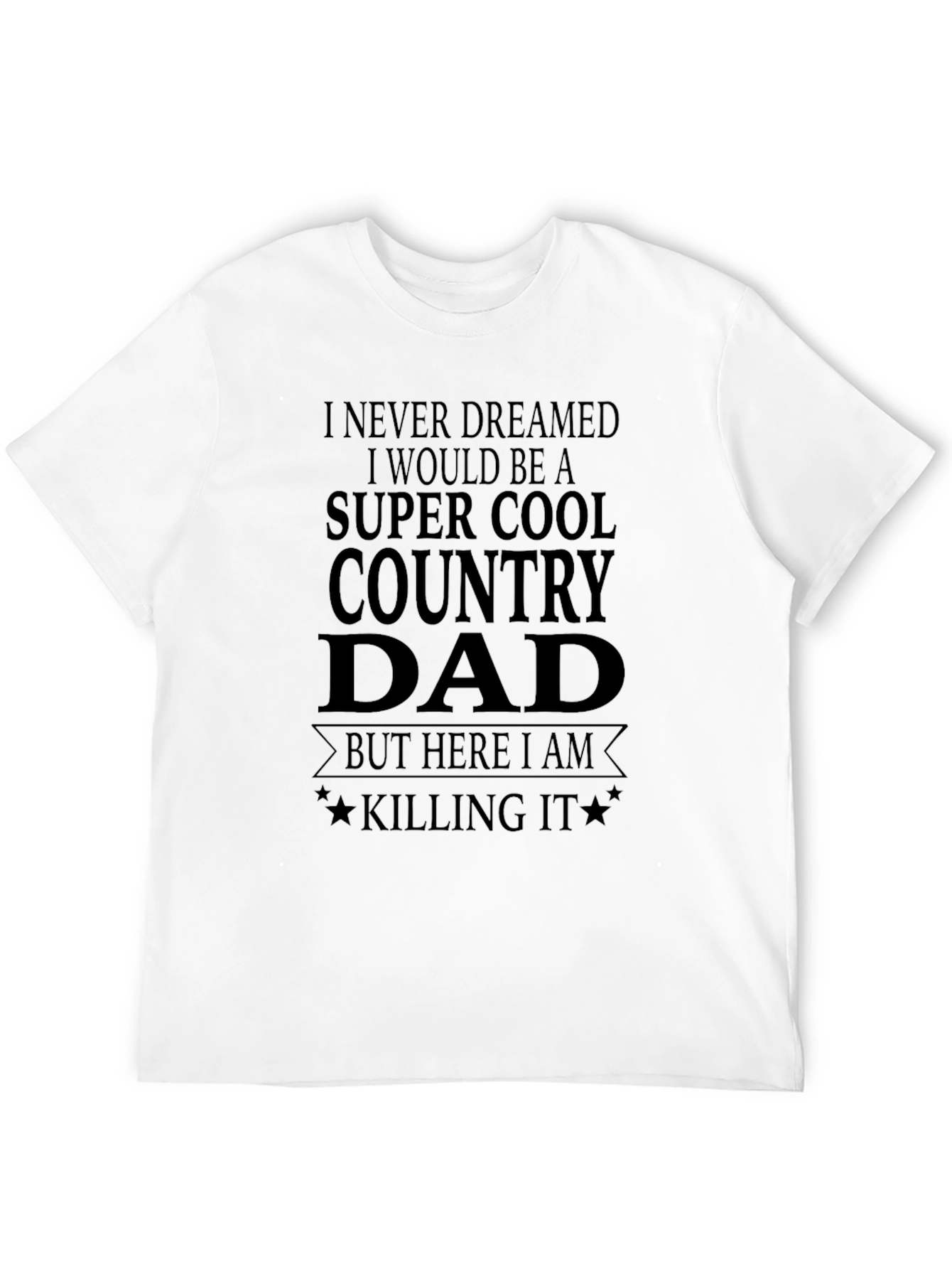 Super Cool Country Dad T-Shirt