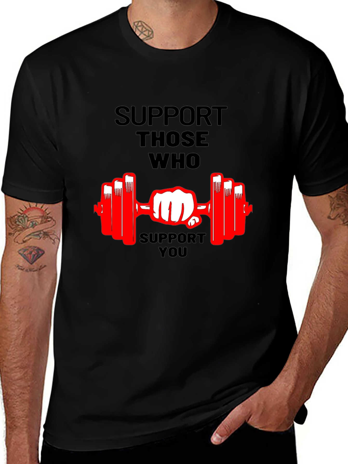 Support Those Who Support You Graphic T-Shirt