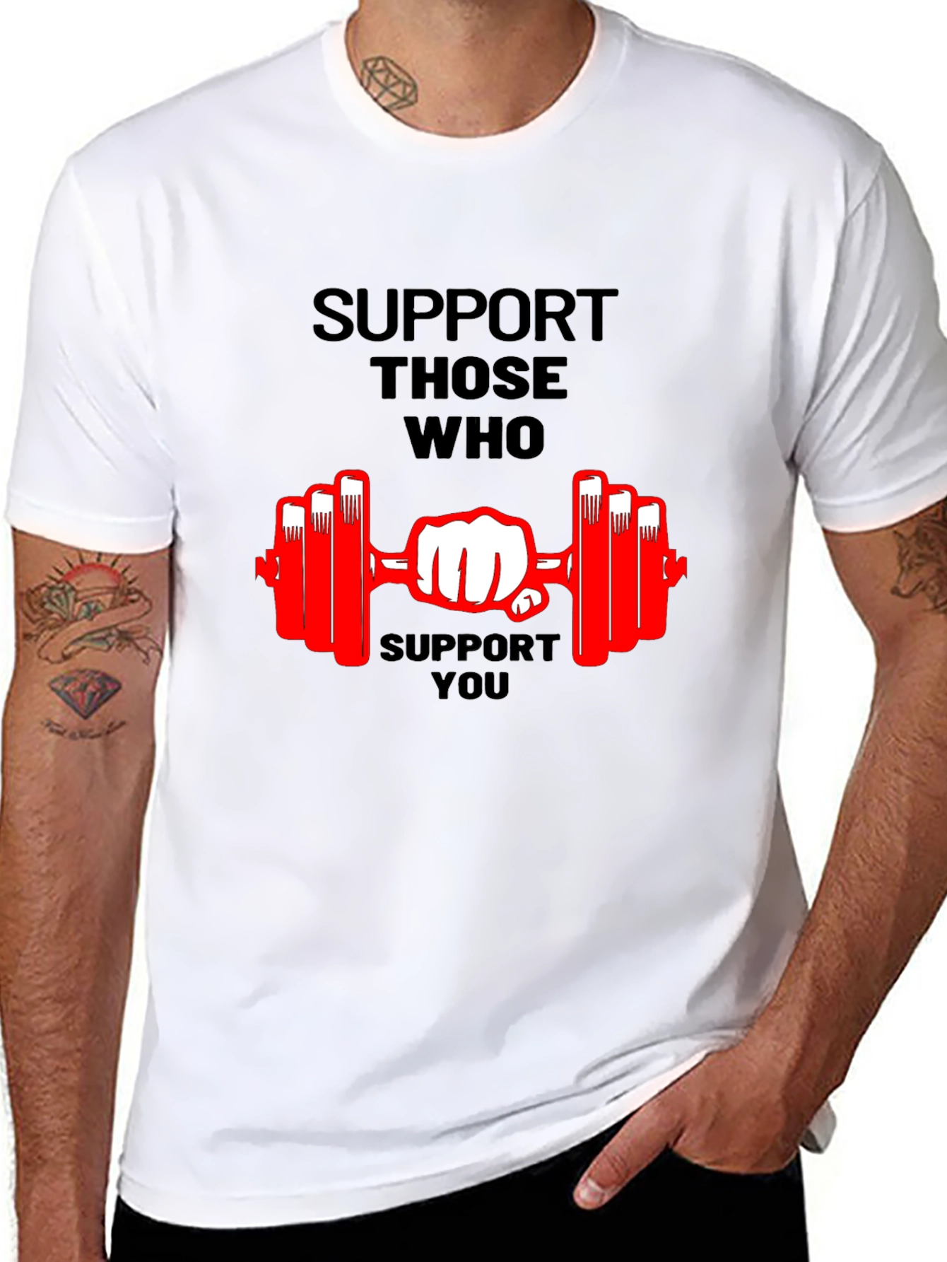 Support Those Who Support You Graphic T-Shirt