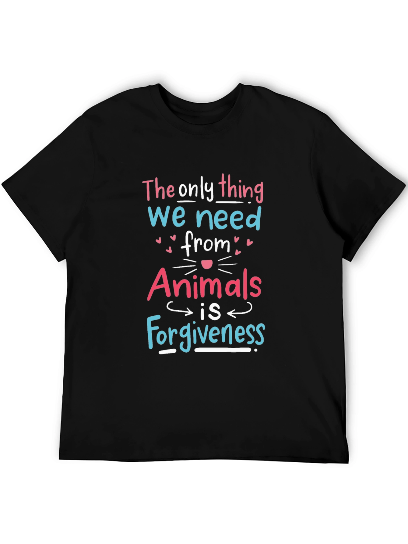 Animals Need Forgiveness Graphic Tee