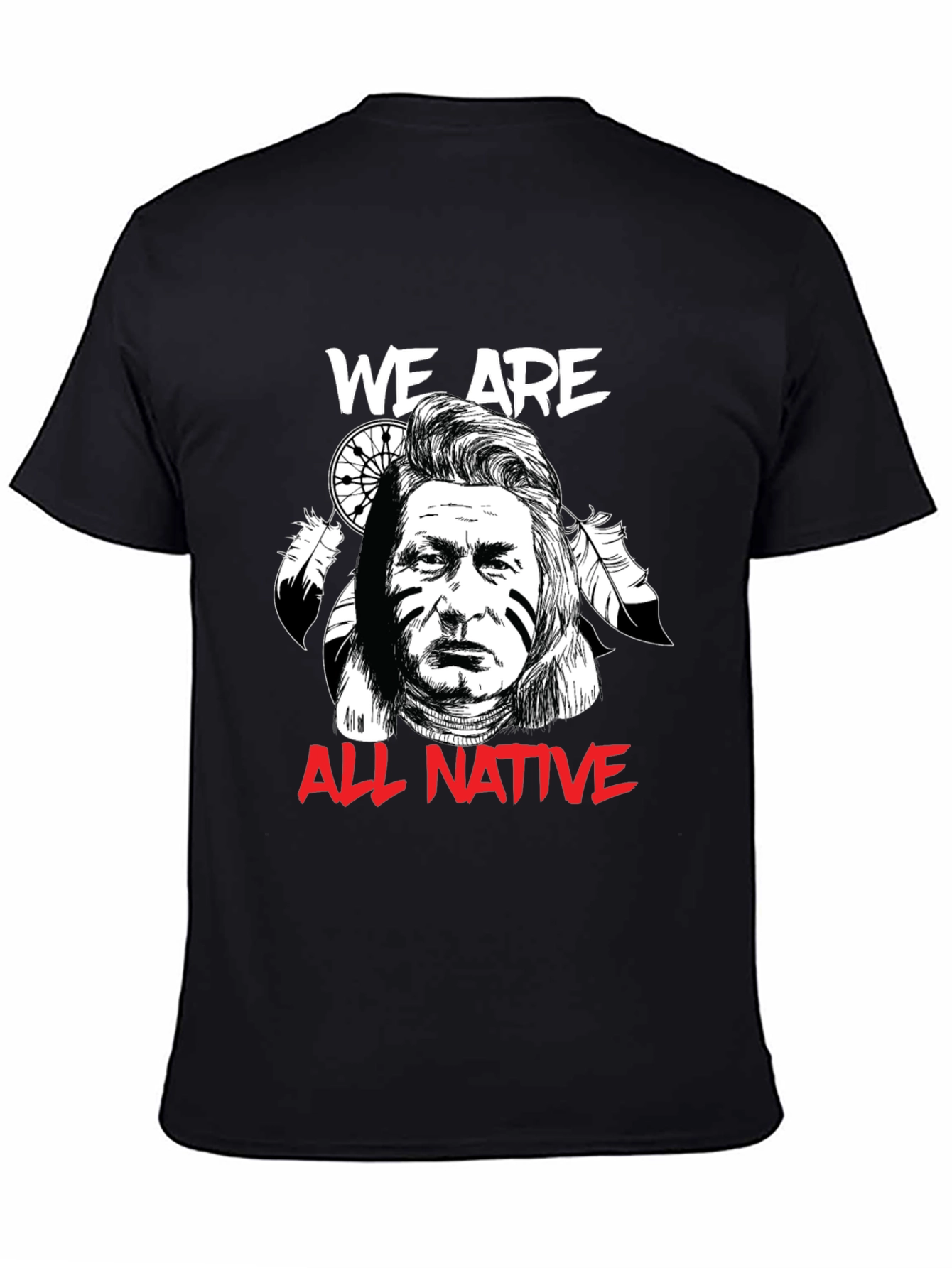 We Are All Native T-Shirt - Graphic Print