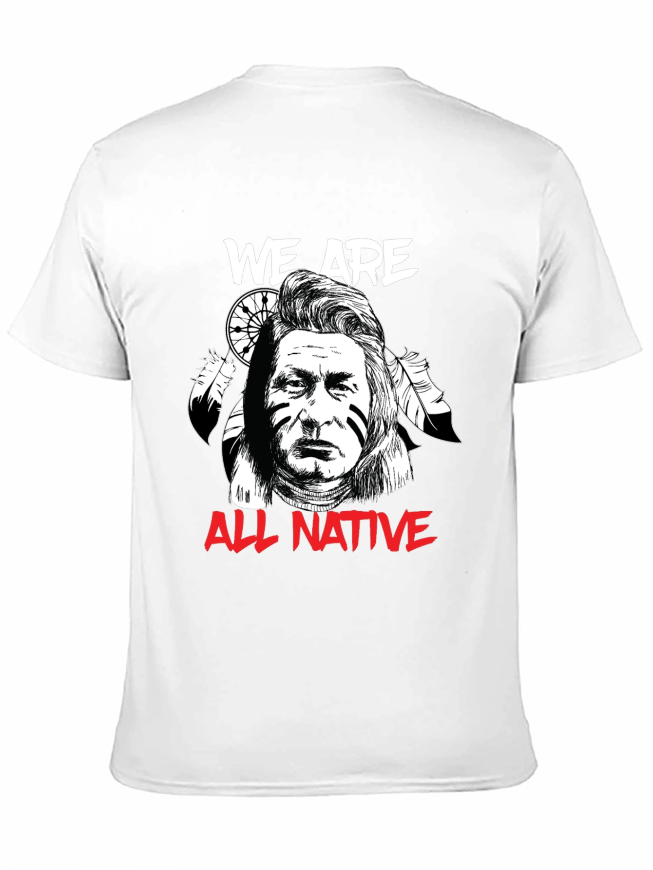 We Are All Native T-Shirt - Graphic Print
