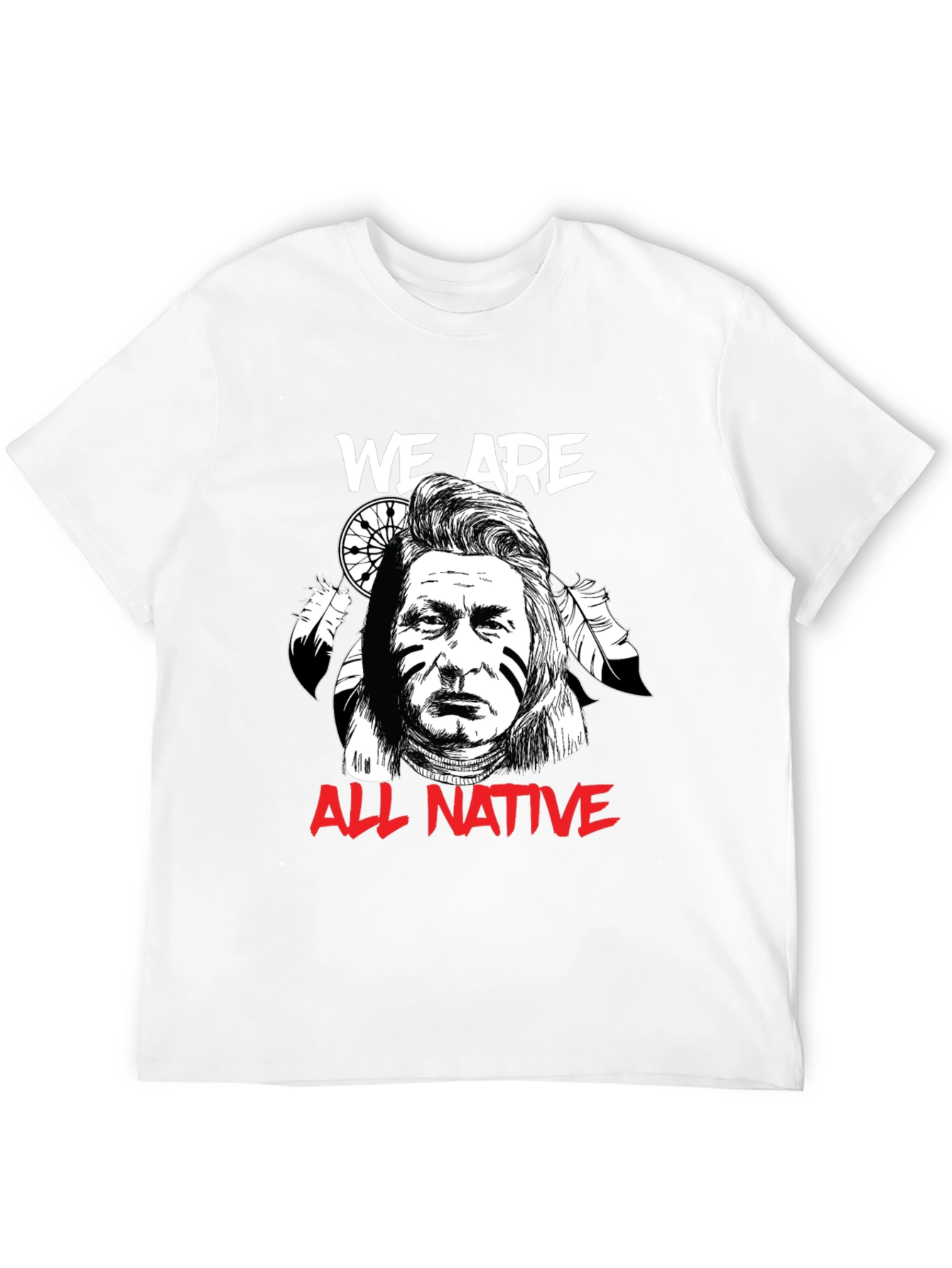 We Are All Native T-Shirt - Graphic Print