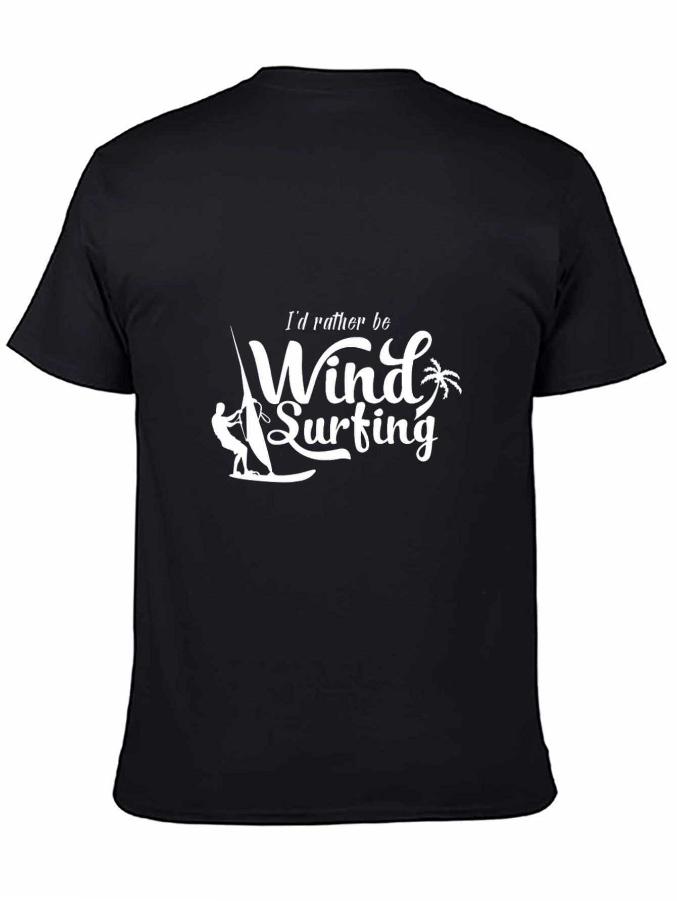 Wind Surfing T-Shirt - Id Rather Be Windsurfing Tee