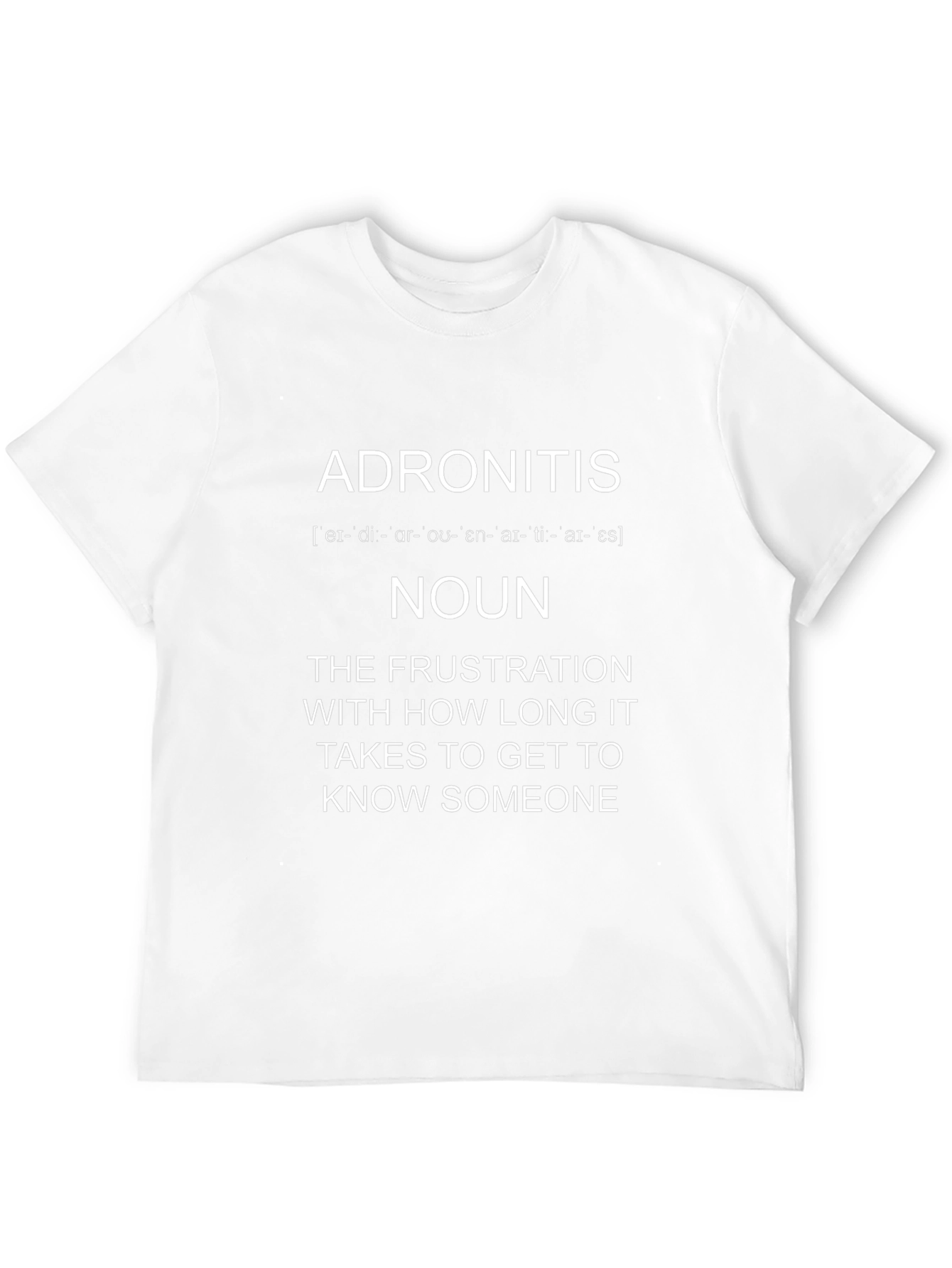 Adronitis Definition T-Shirt