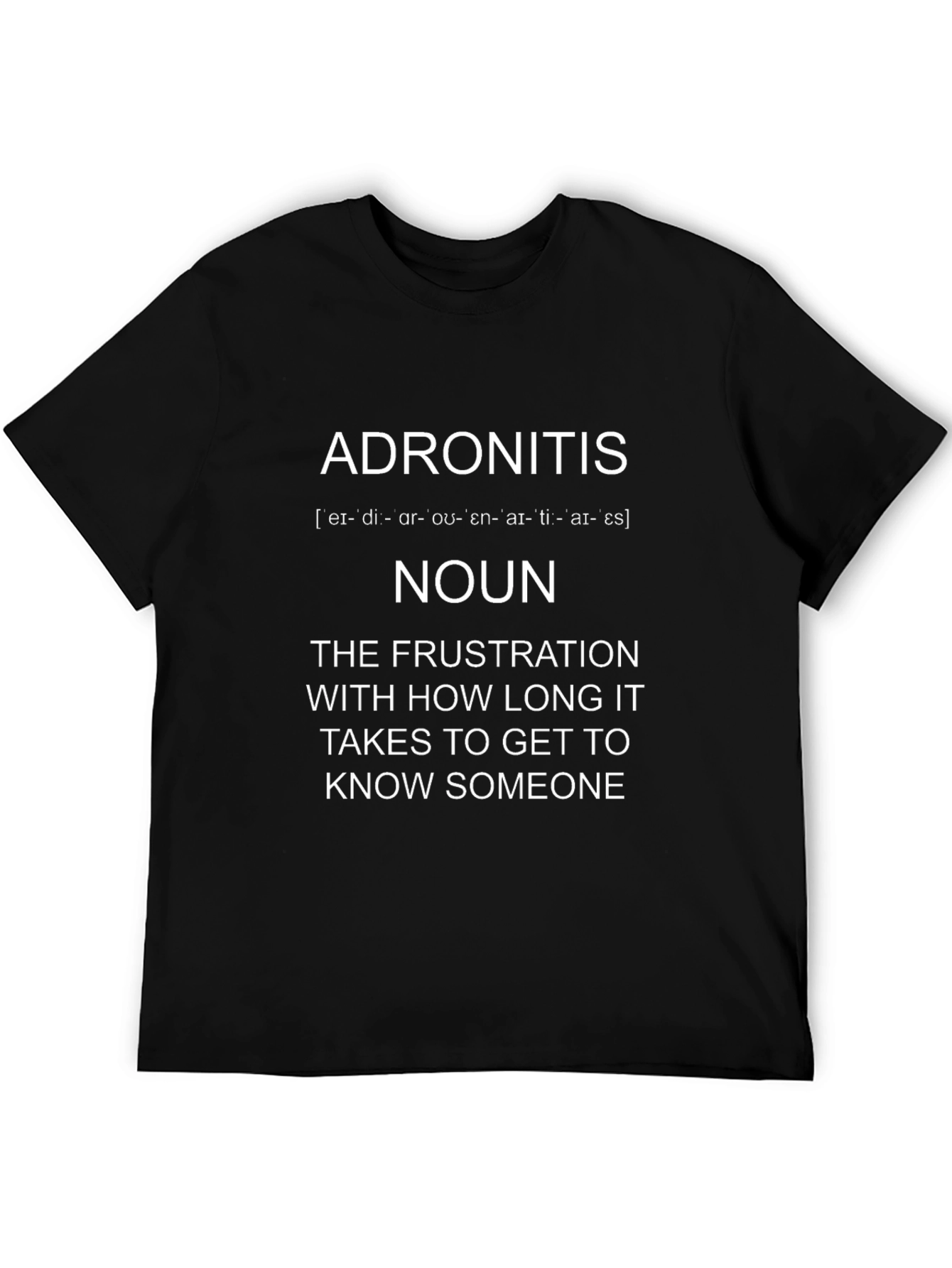 Adronitis Definition T-Shirt