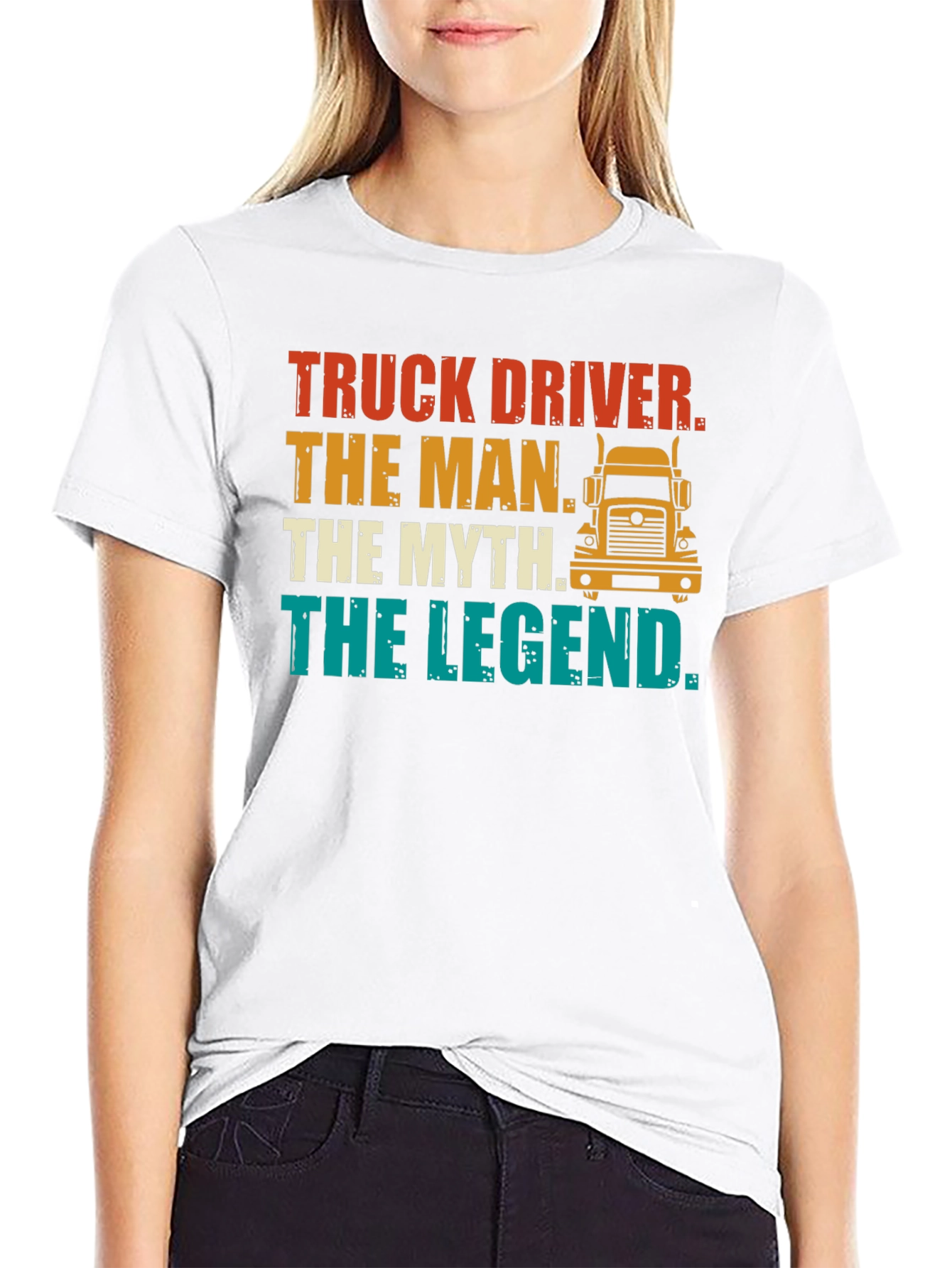Truck Driver The Man The Myth The Legend T-Shirt