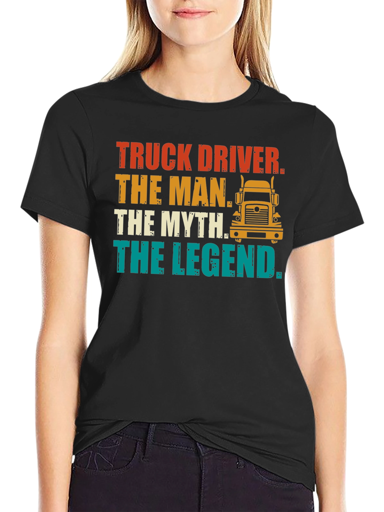 Truck Driver The Man The Myth The Legend T-Shirt