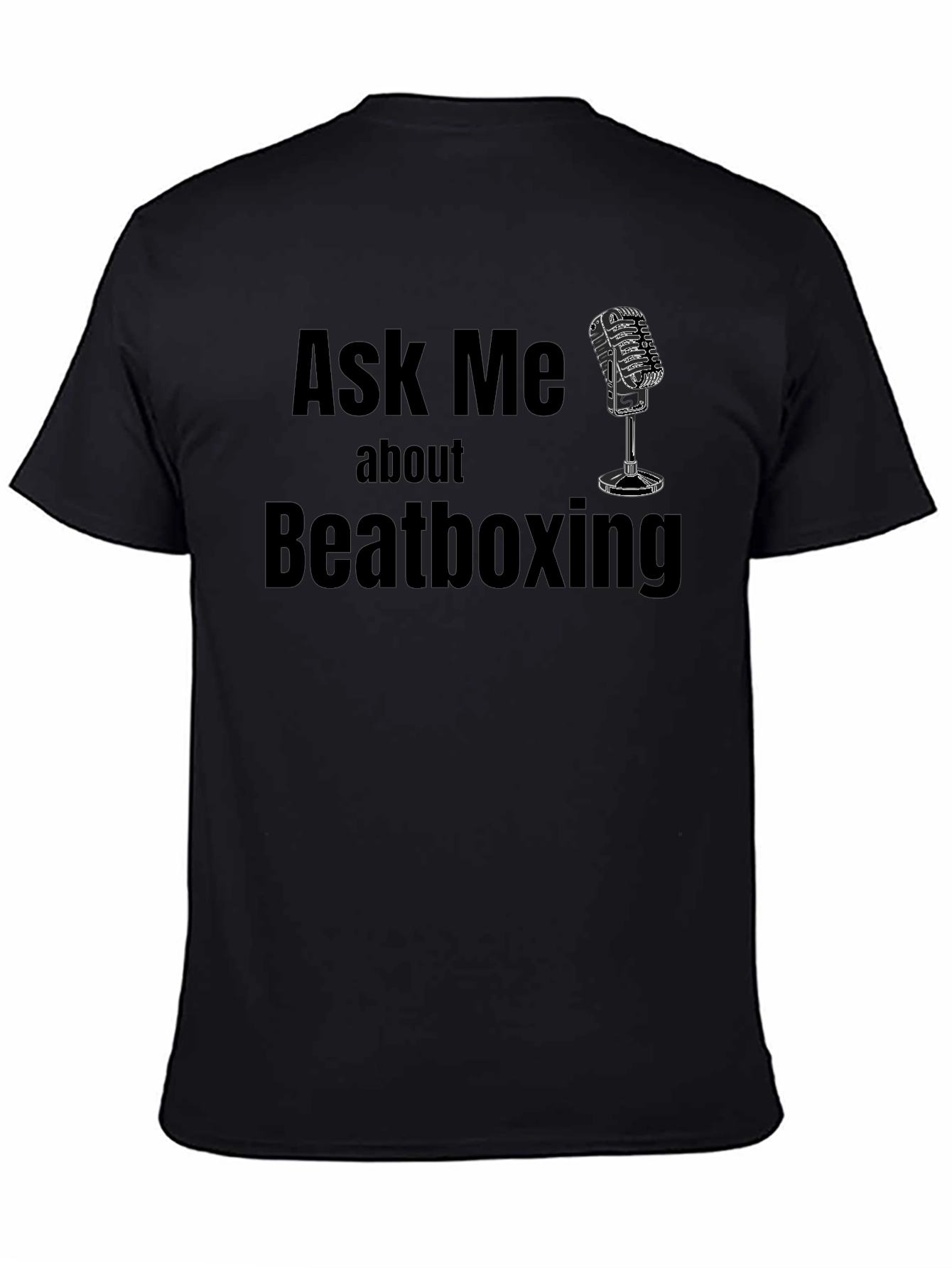 Ask Me About Beatboxing Black T-Shirt