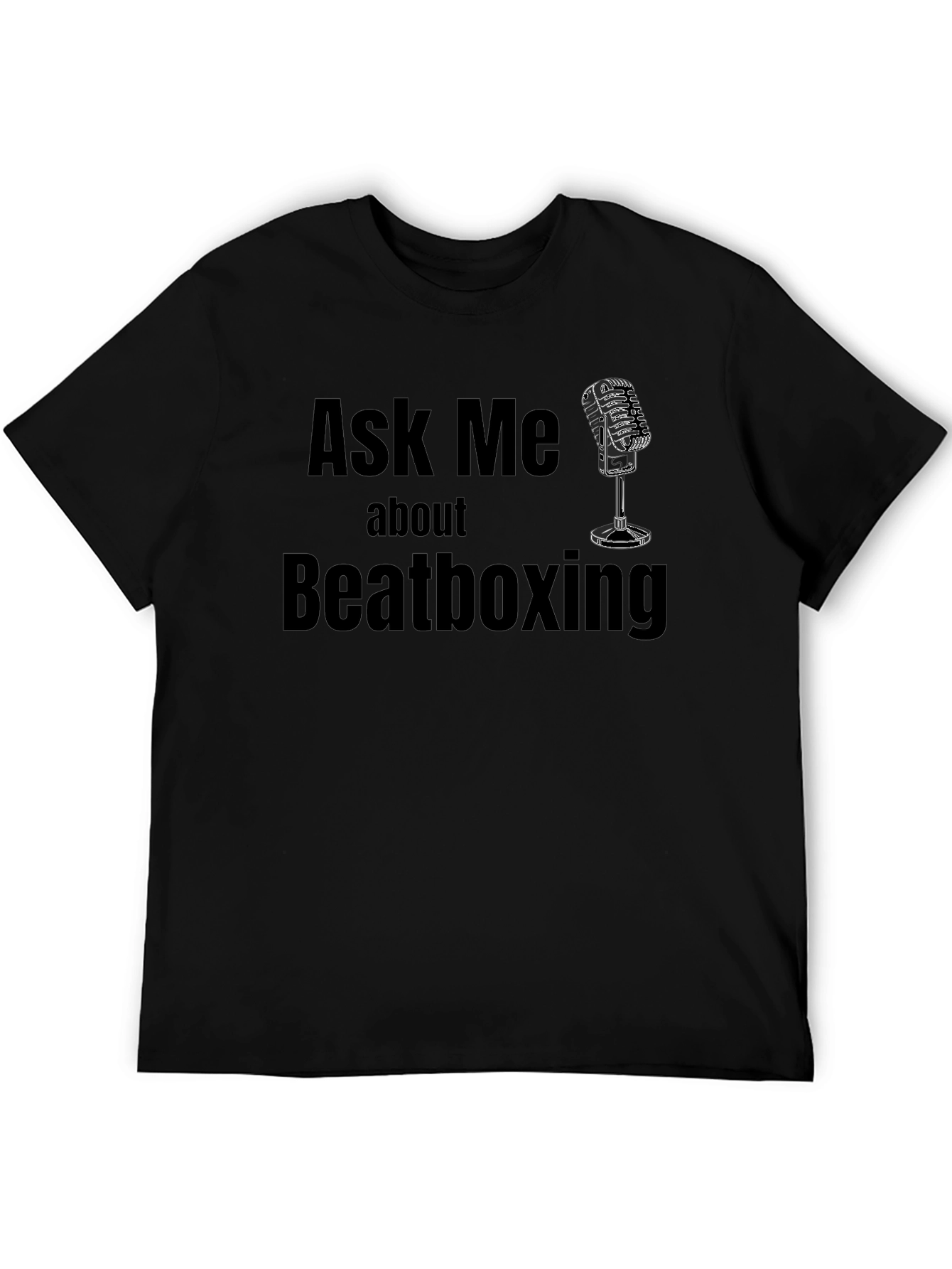 Ask Me About Beatboxing Black T-Shirt