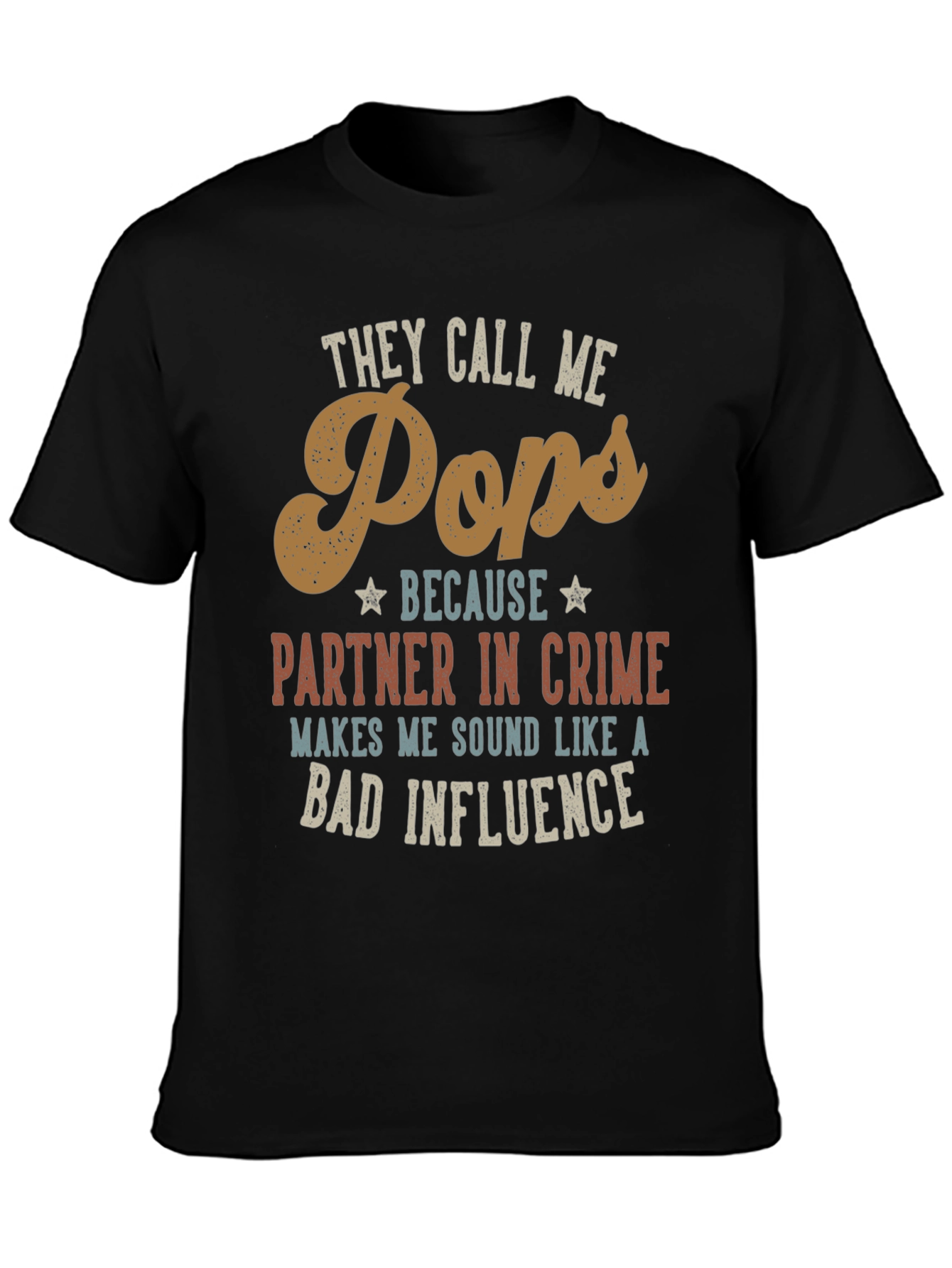 They Call Me Pops Funny Dad T-Shirt