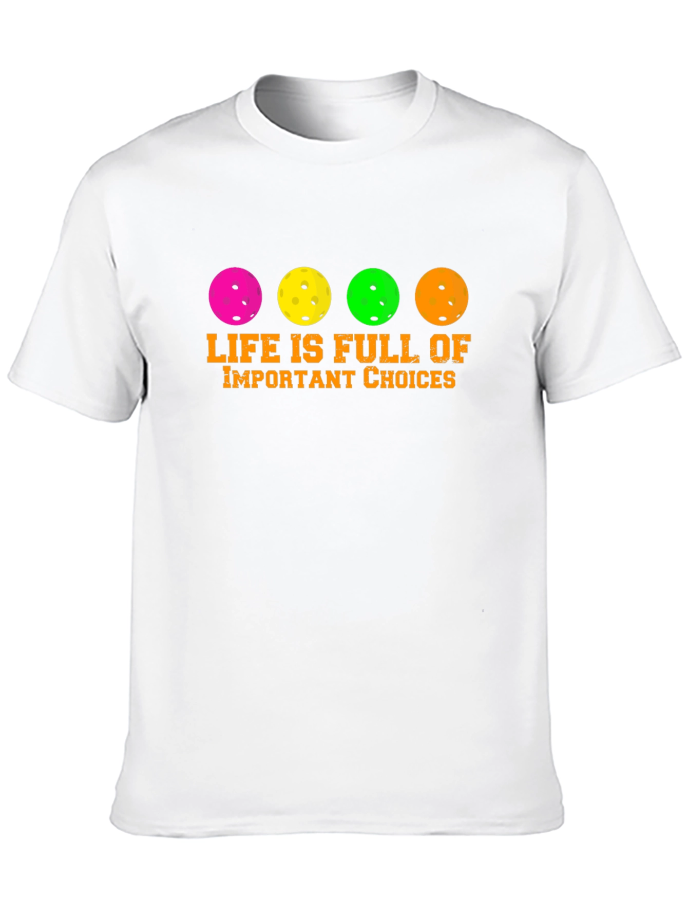 Pickleball Choices T-Shirt