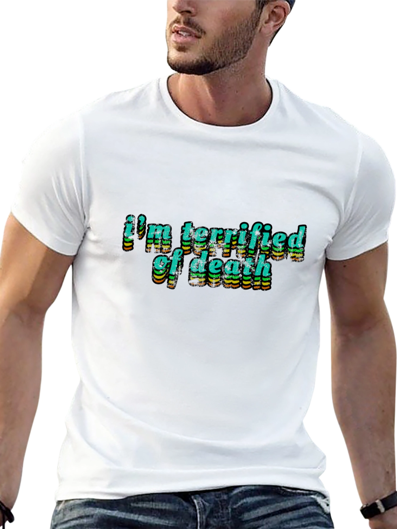 Terrified of Death Graphic Tee - Bold Statement Shirt