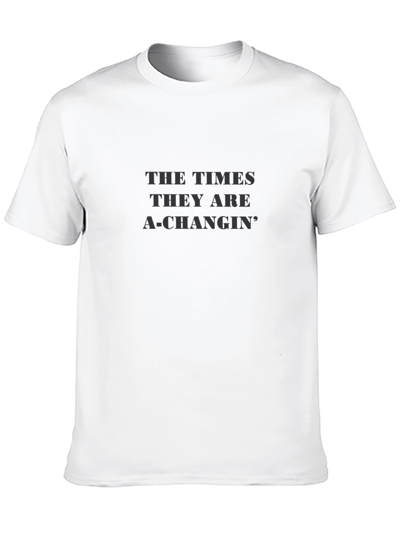 The Times They Are A-Changin Graphic T-Shirt