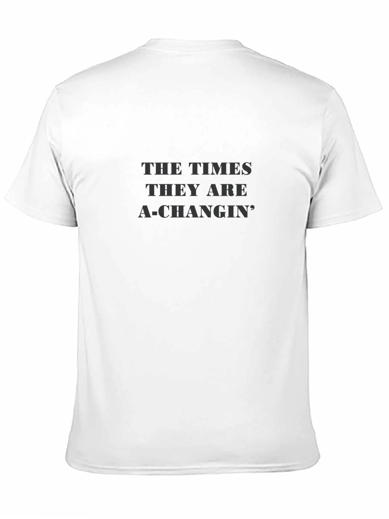 The Times They Are A-Changin Graphic T-Shirt