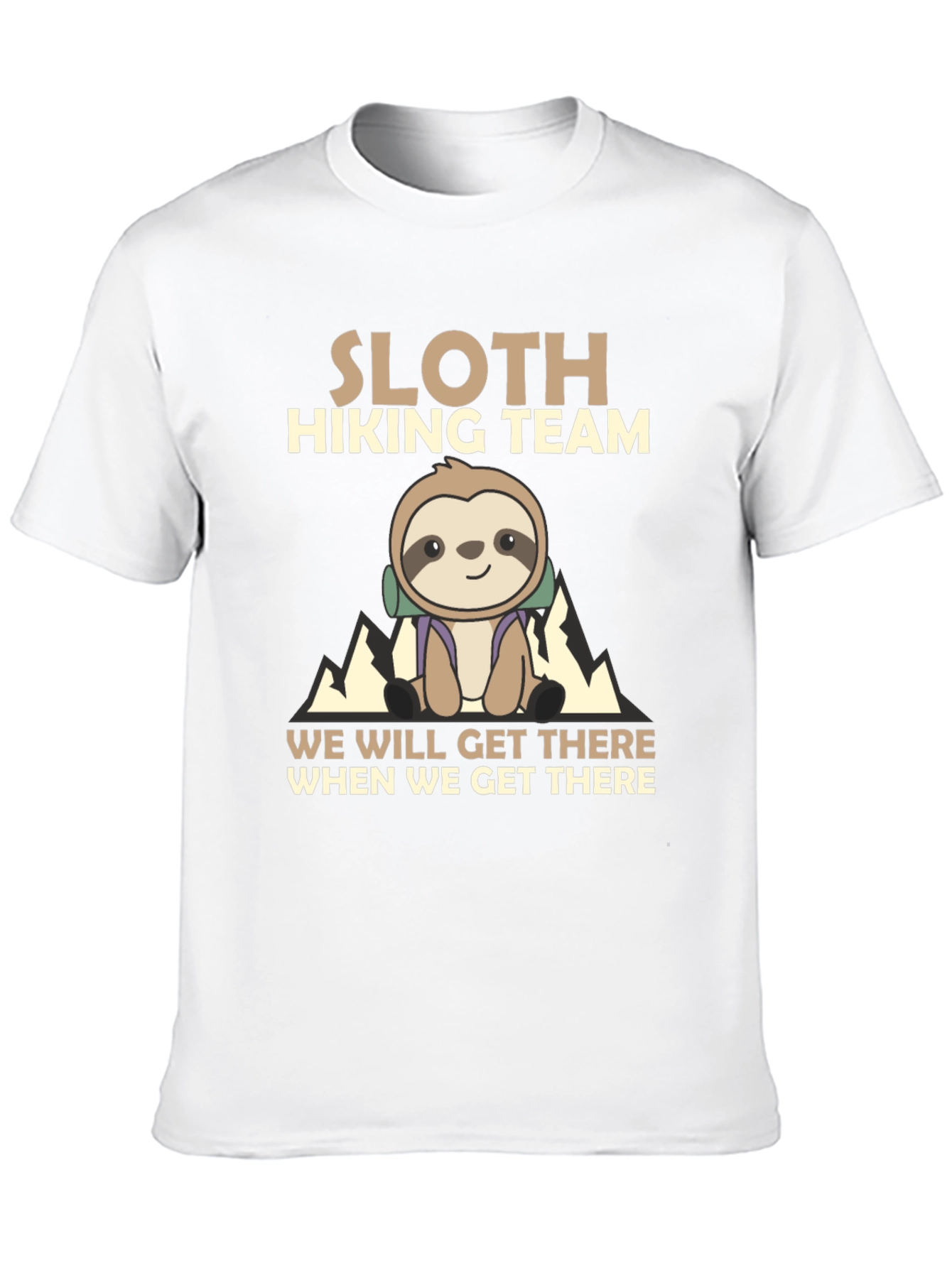 Sloth Hiking Team T-Shirt - We Will Get There