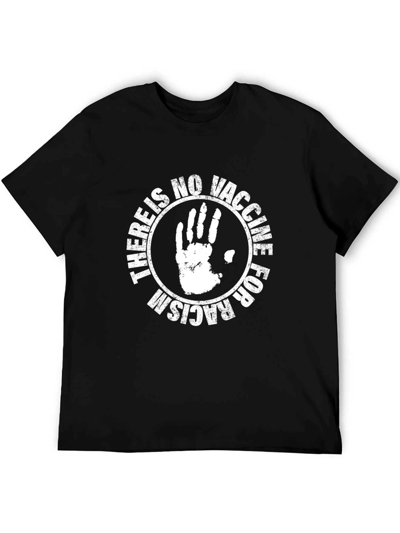 There Is No Vaccine For Racism T-Shirt