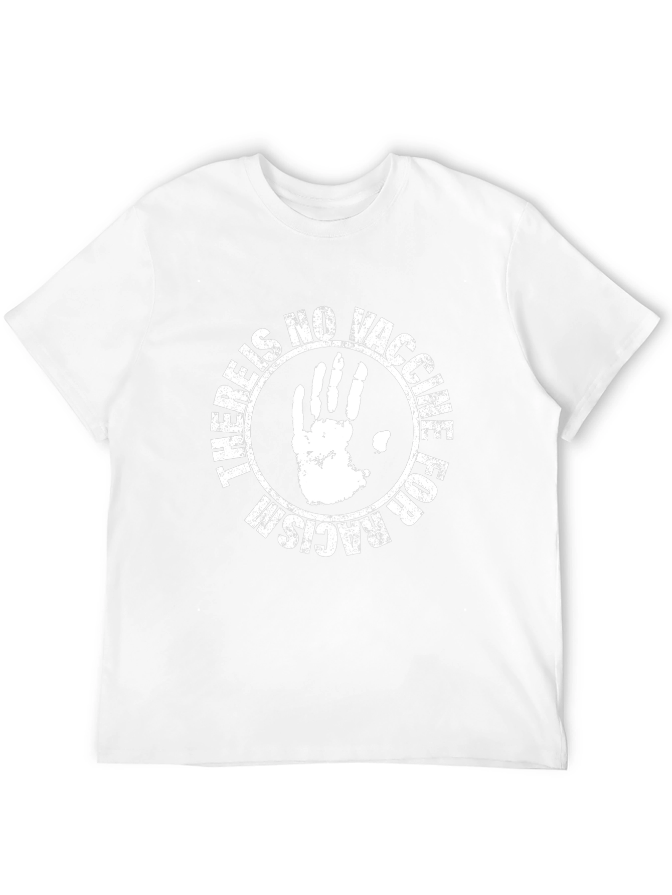 There Is No Vaccine For Racism T-Shirt