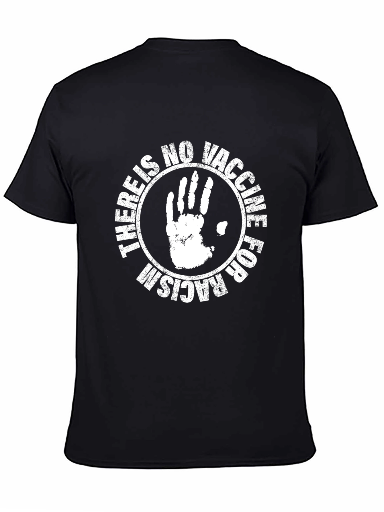 There Is No Vaccine For Racism T-Shirt