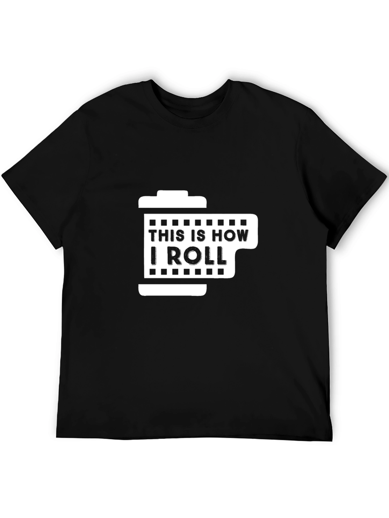 This Is How I Roll Film T-Shirt