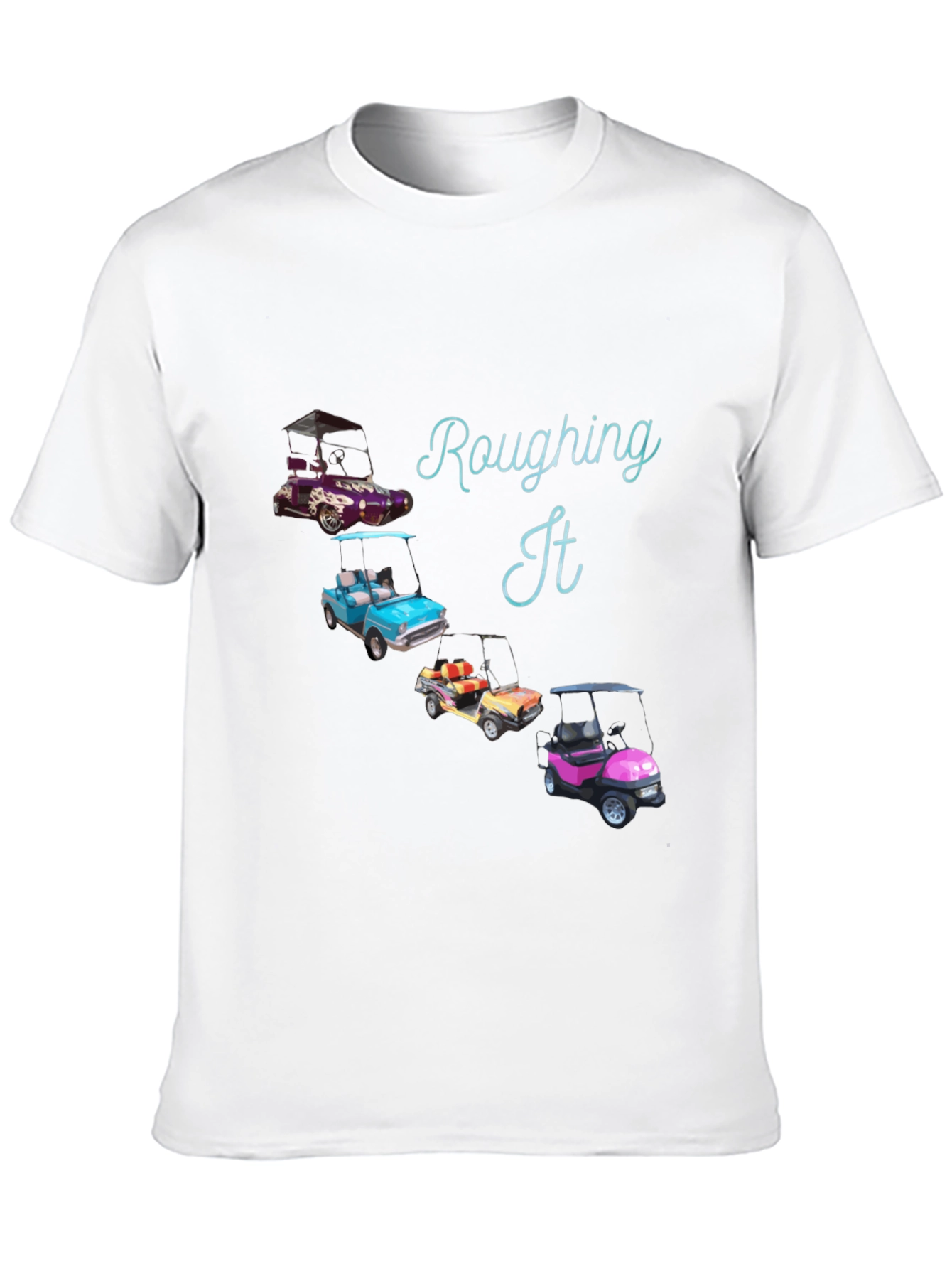 Rouging It T-Shirt